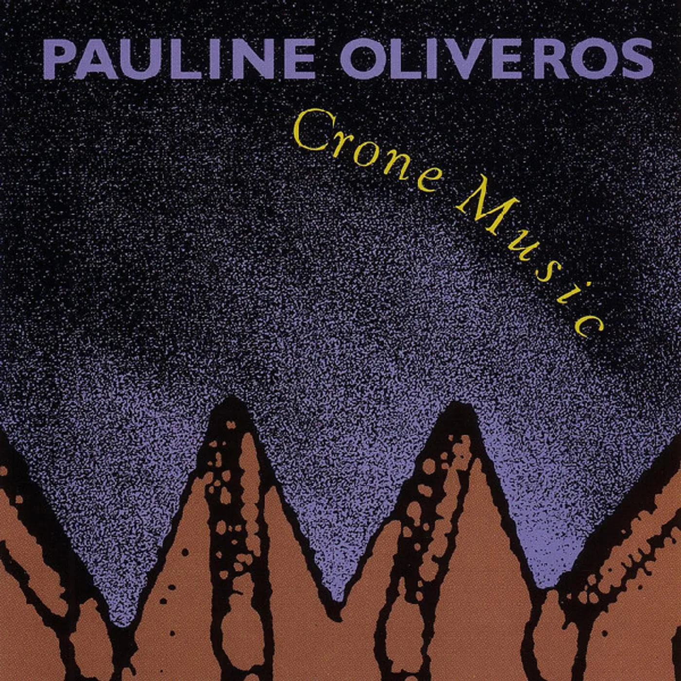 Pauline Oliveros CRONE MUSIC CD