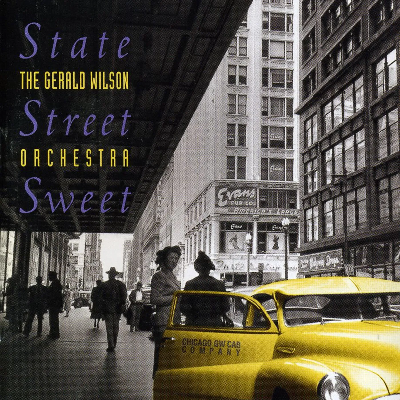 Gerald Wilson STATE STREET SWEET CD
