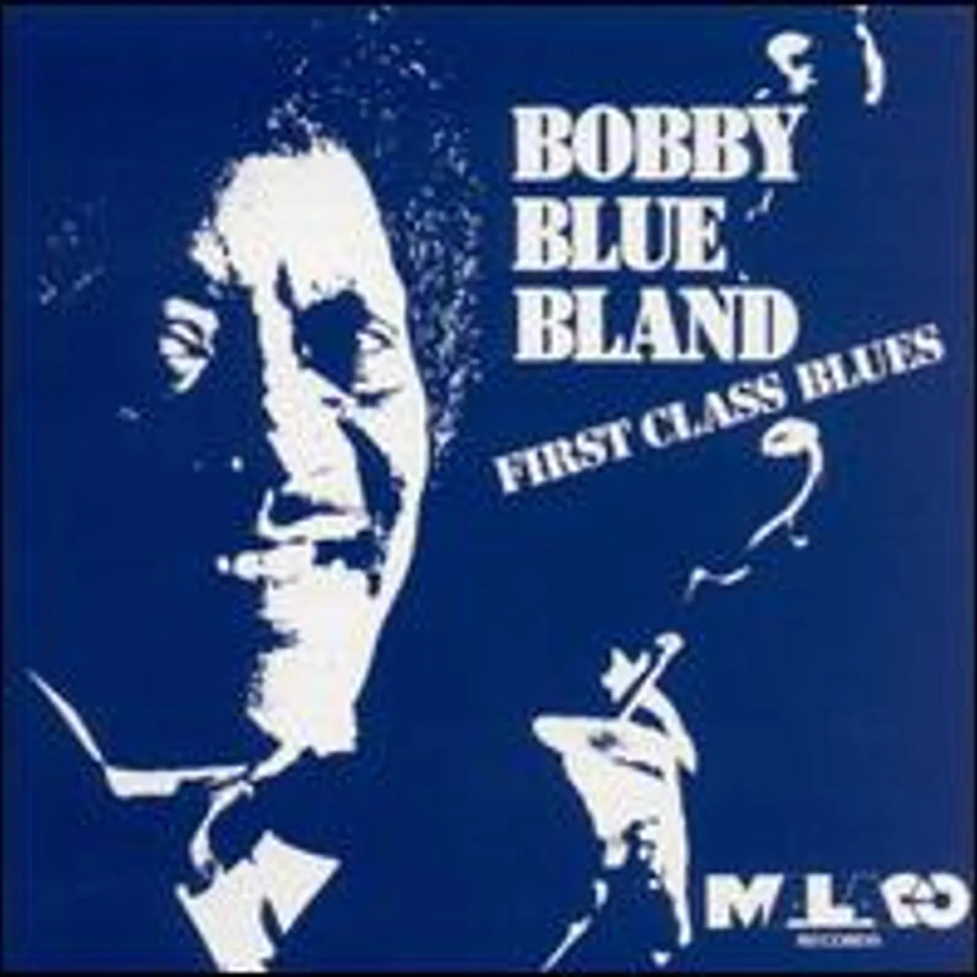 Bobby "Blue" Bland 1ST CLASS BLUES CD