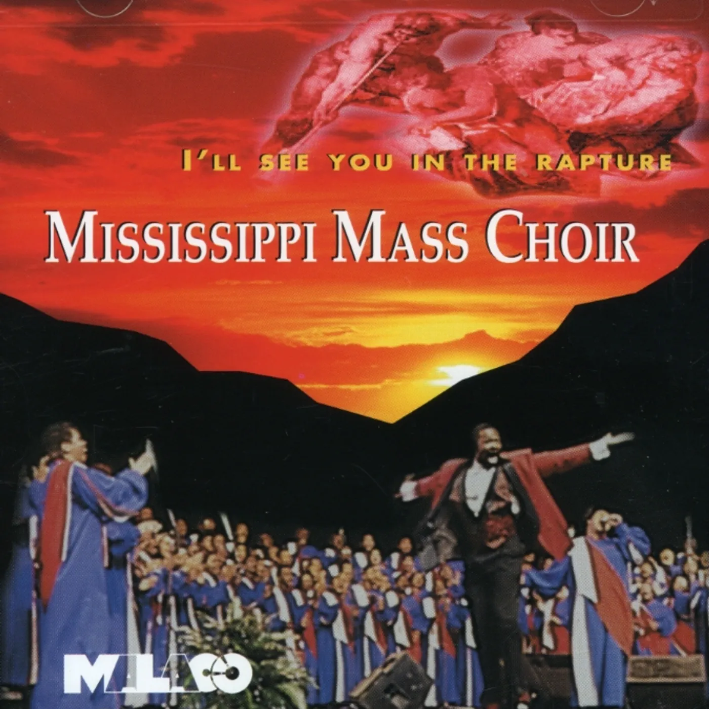 Mississippi Mass Choir I'LL SEE YOU IN THE RAPTURE CD