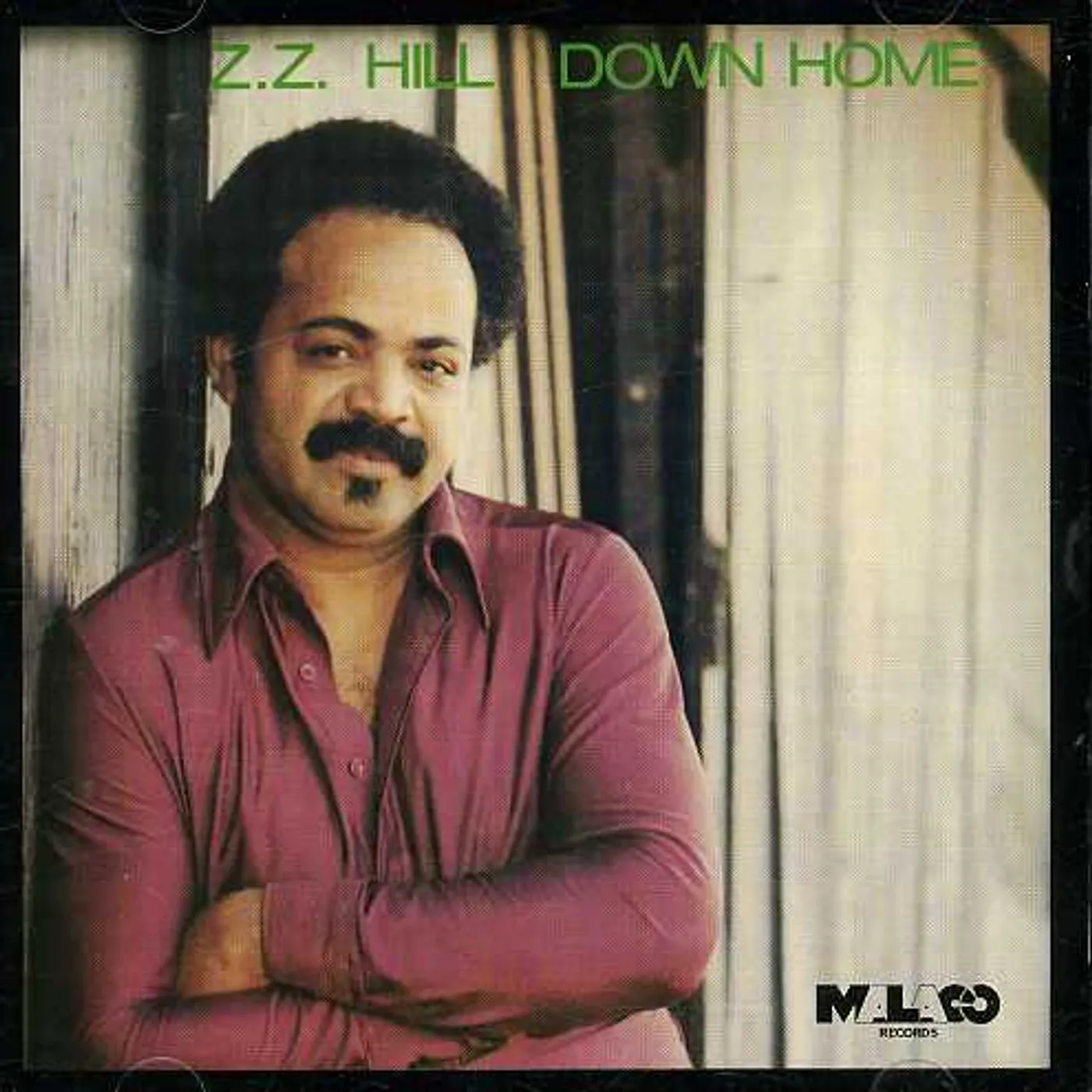 Z.Z. Hill DOWN HOME CD