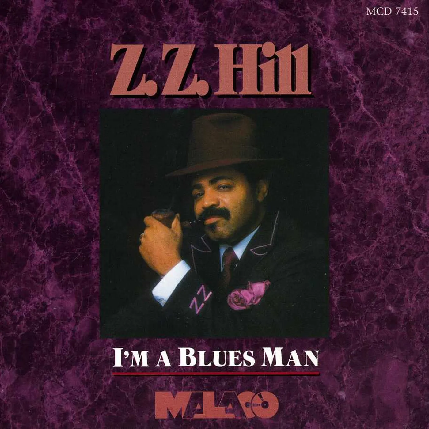 Z.Z. Hill I'M A BLUES MAN CD
