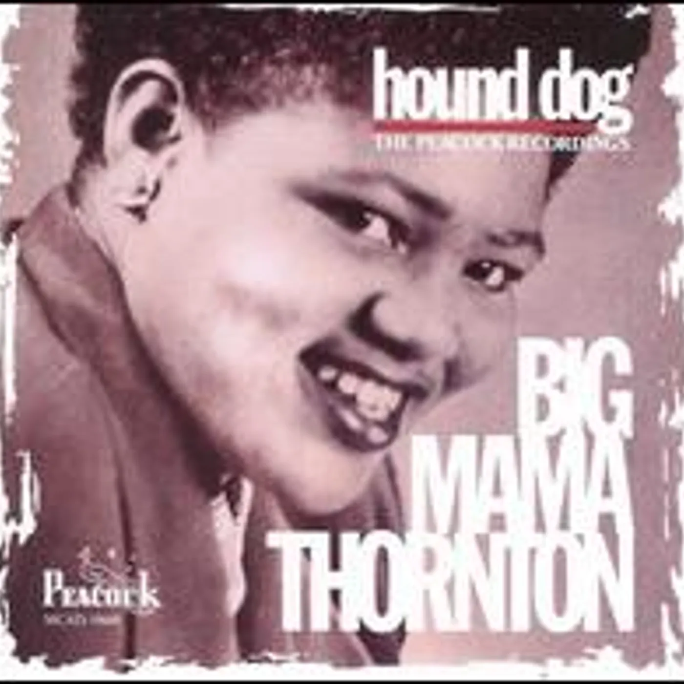Big Mama Thornton HOUND DOG: DUKE-PEACOCK RECORDINGS CD