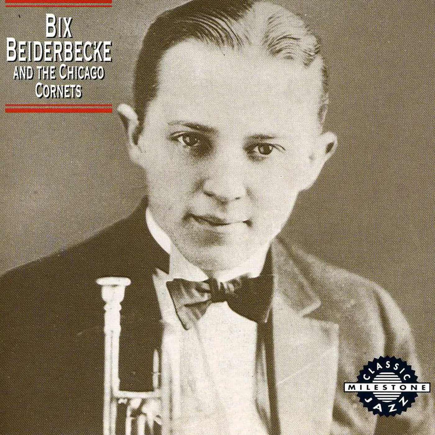 Bix Beiderbecke CHICAGO CORNETS CD