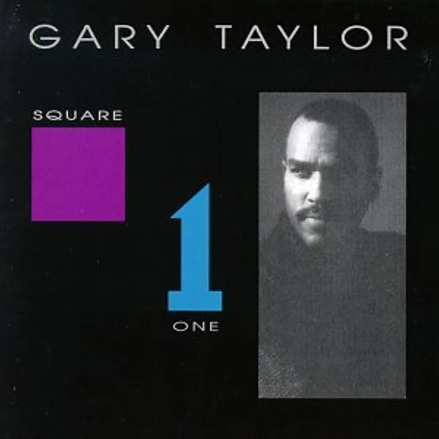 Gary Taylor SQUARE ONE CD
