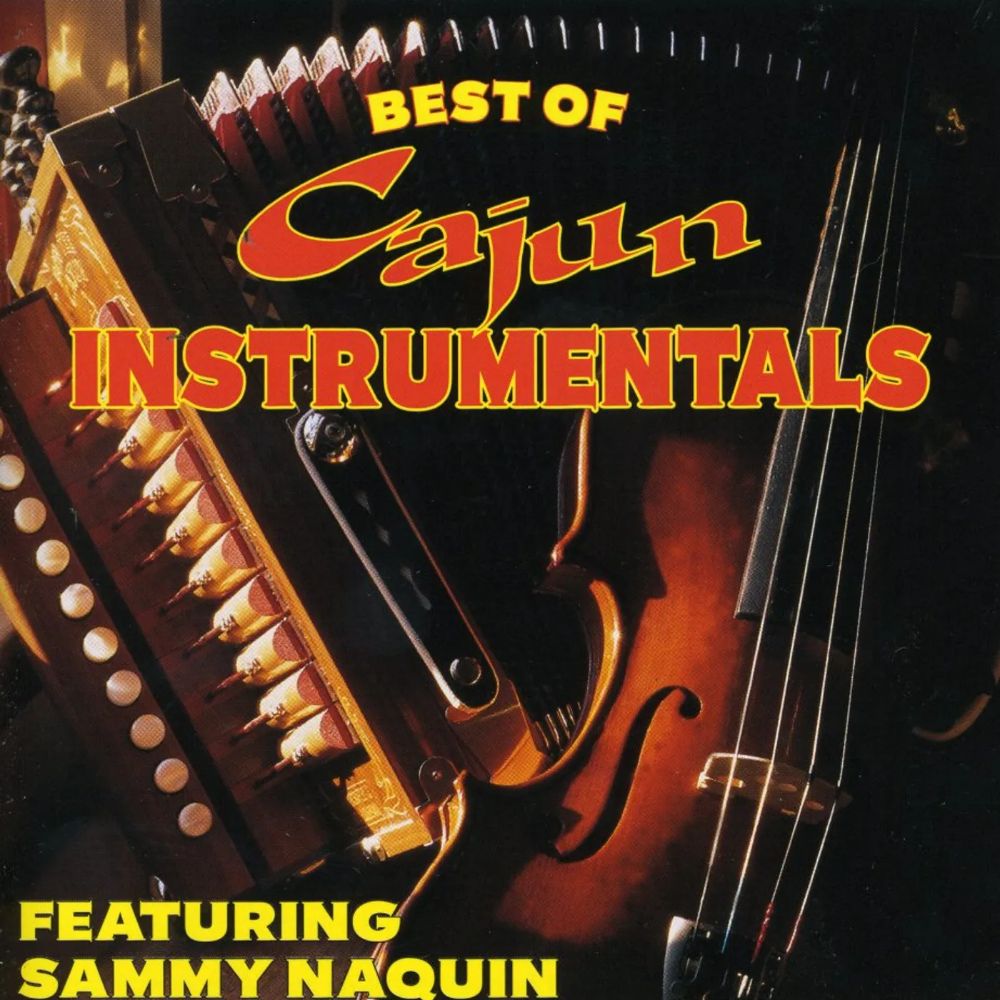 Sammy Naquin BEST OF CAJUN INSTRUMENTALS CD