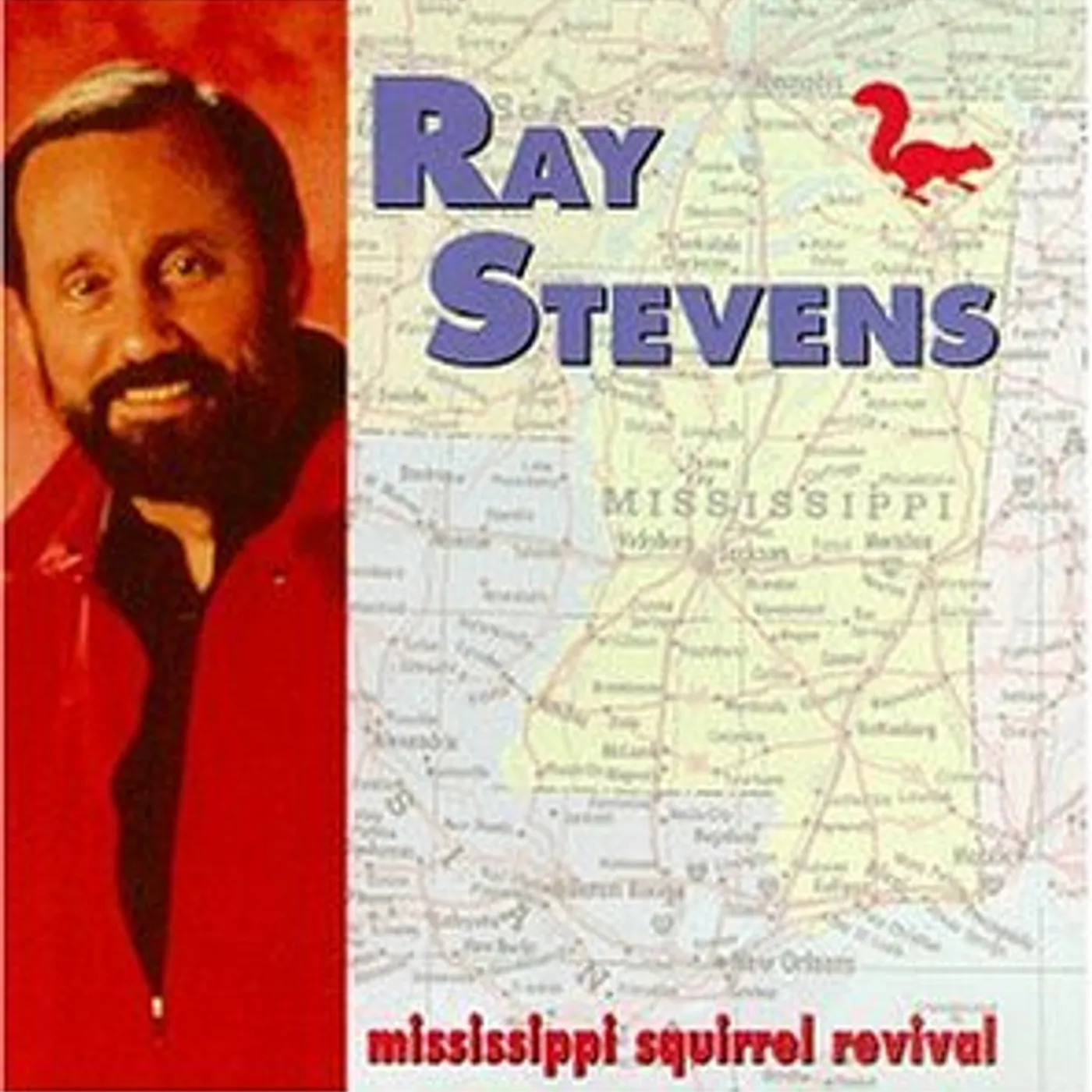 Ray Stevens MISSISSIPPI SQUIRREL REVIVAL CD