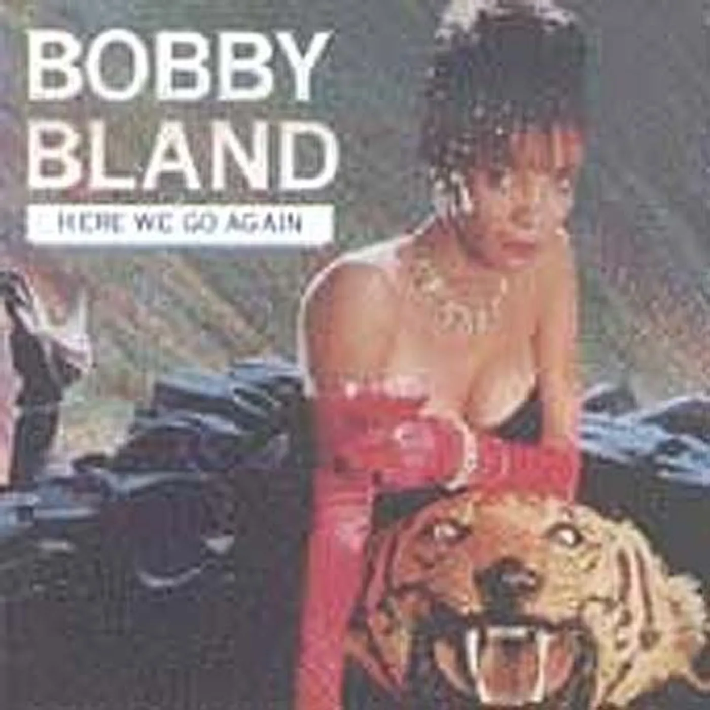 Bobby "Blue" Bland HERE WE GO AGAIN CD