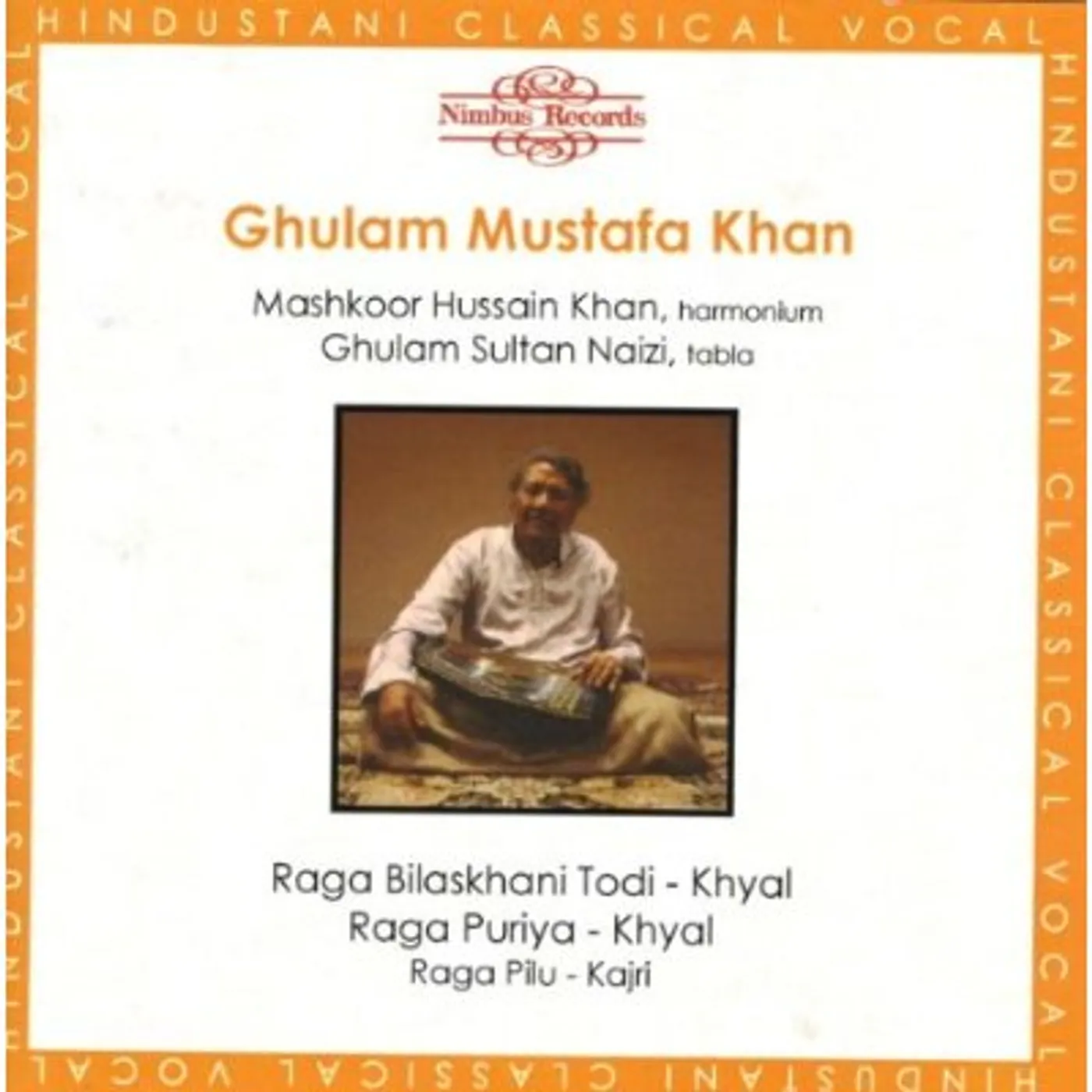 Ghulam Mustafa Khan RAGA BILASKHANI TODI CD