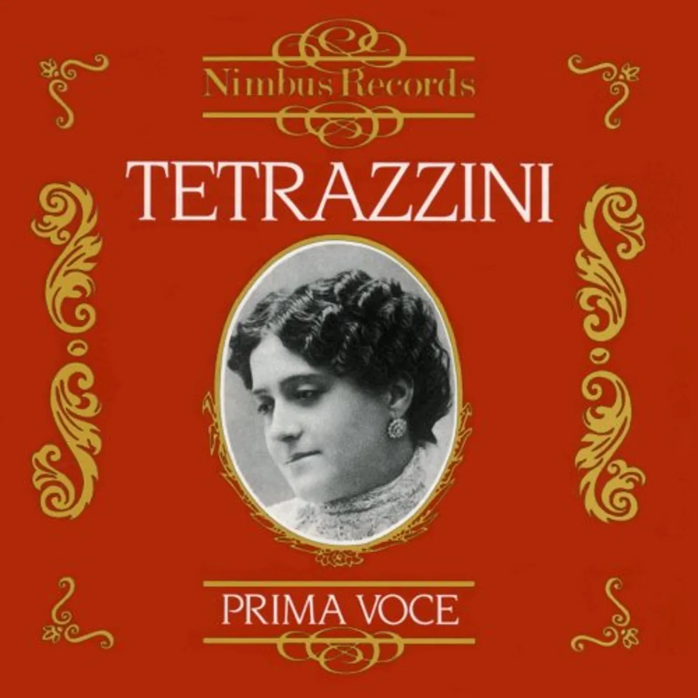 Luisa Tetrazzini OPERATIC ARIAS 1909-1914 1 CD