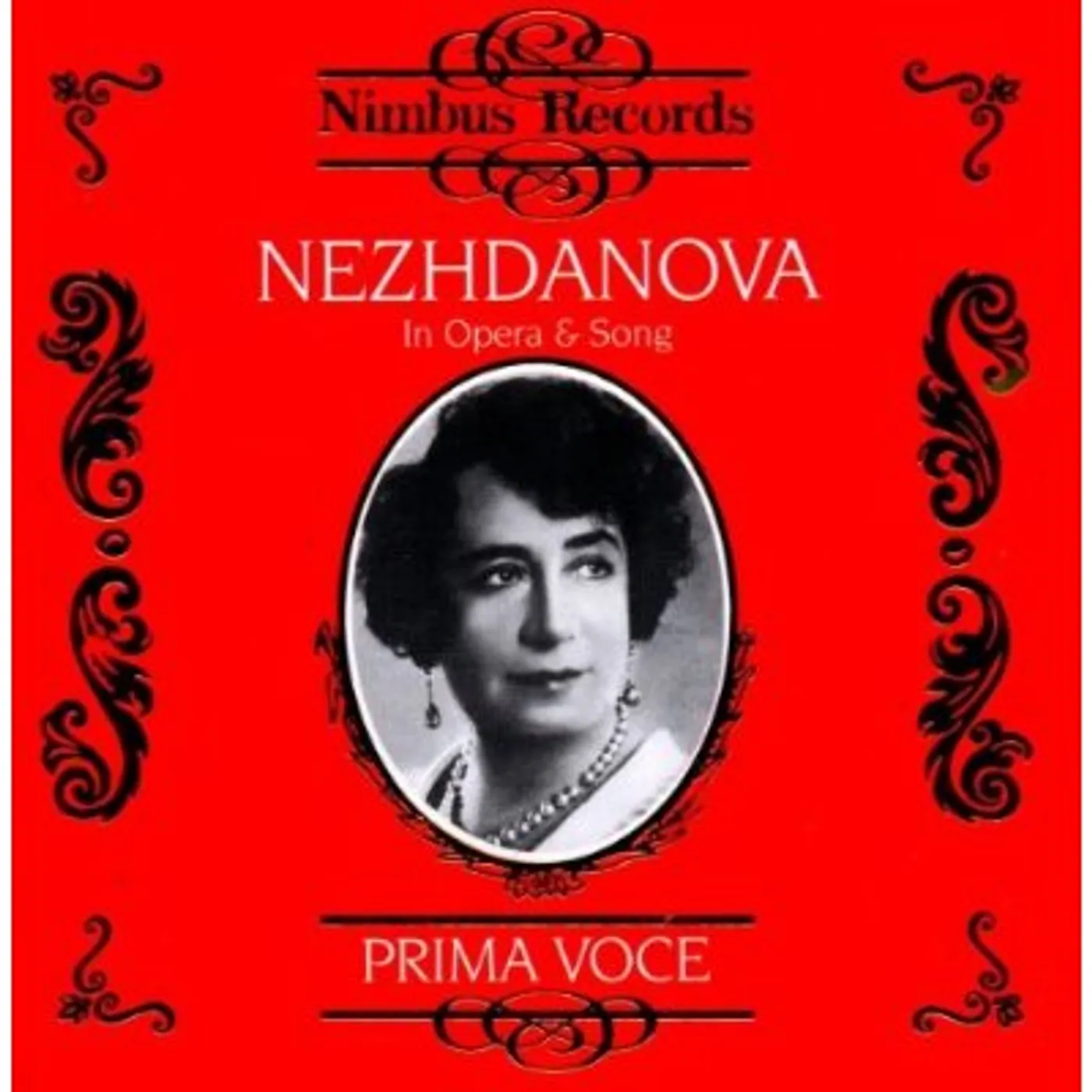 Antonina Nezhdanova OPERA ARIAS & SONGS CD