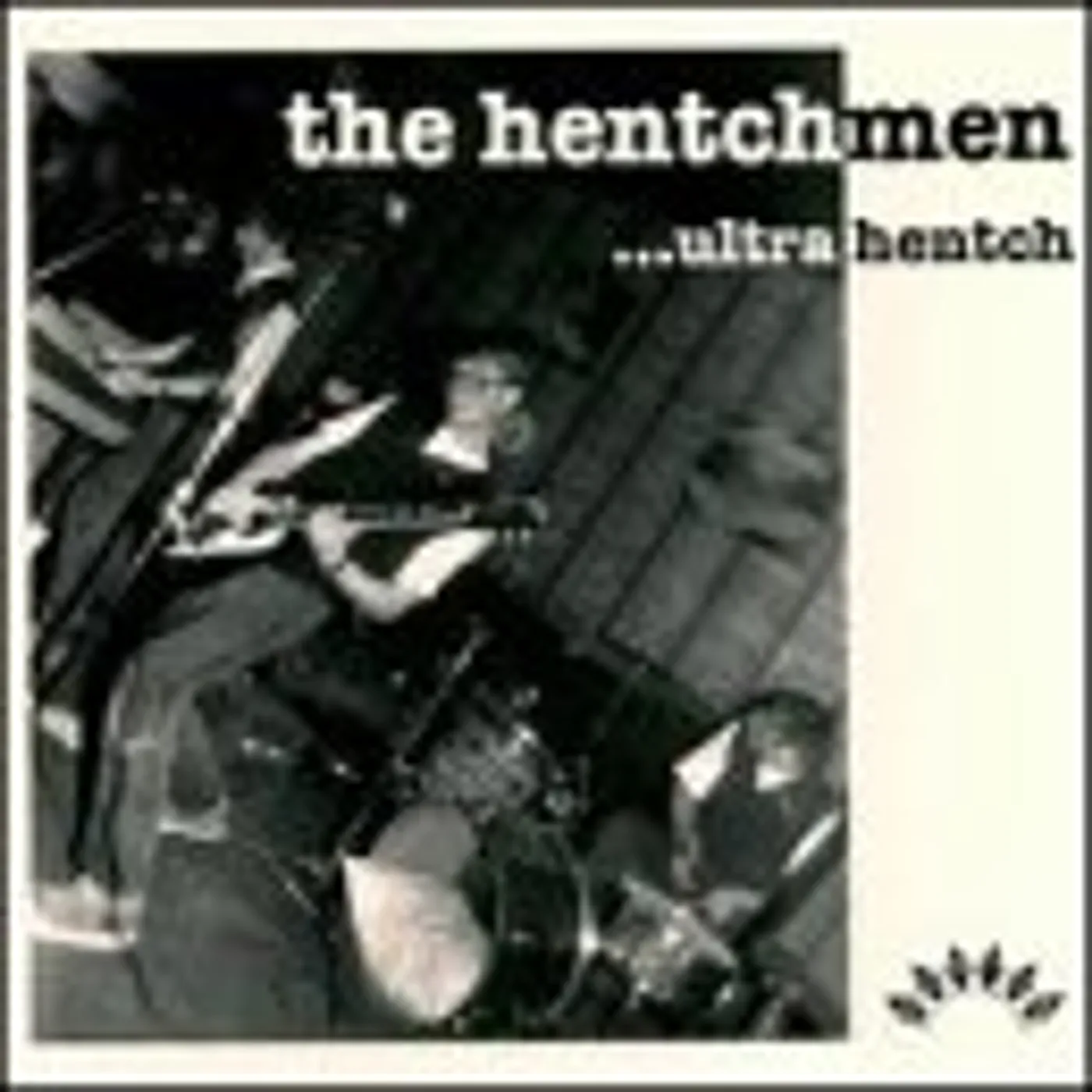 The Hentchmen ULTRA HENTCH CD