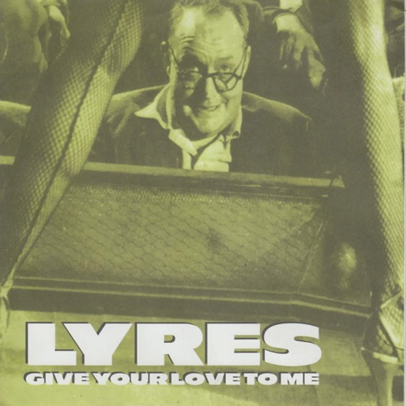 Lyres GIVE YOUR LOVE TO ME / SECURITY Vinyl Record