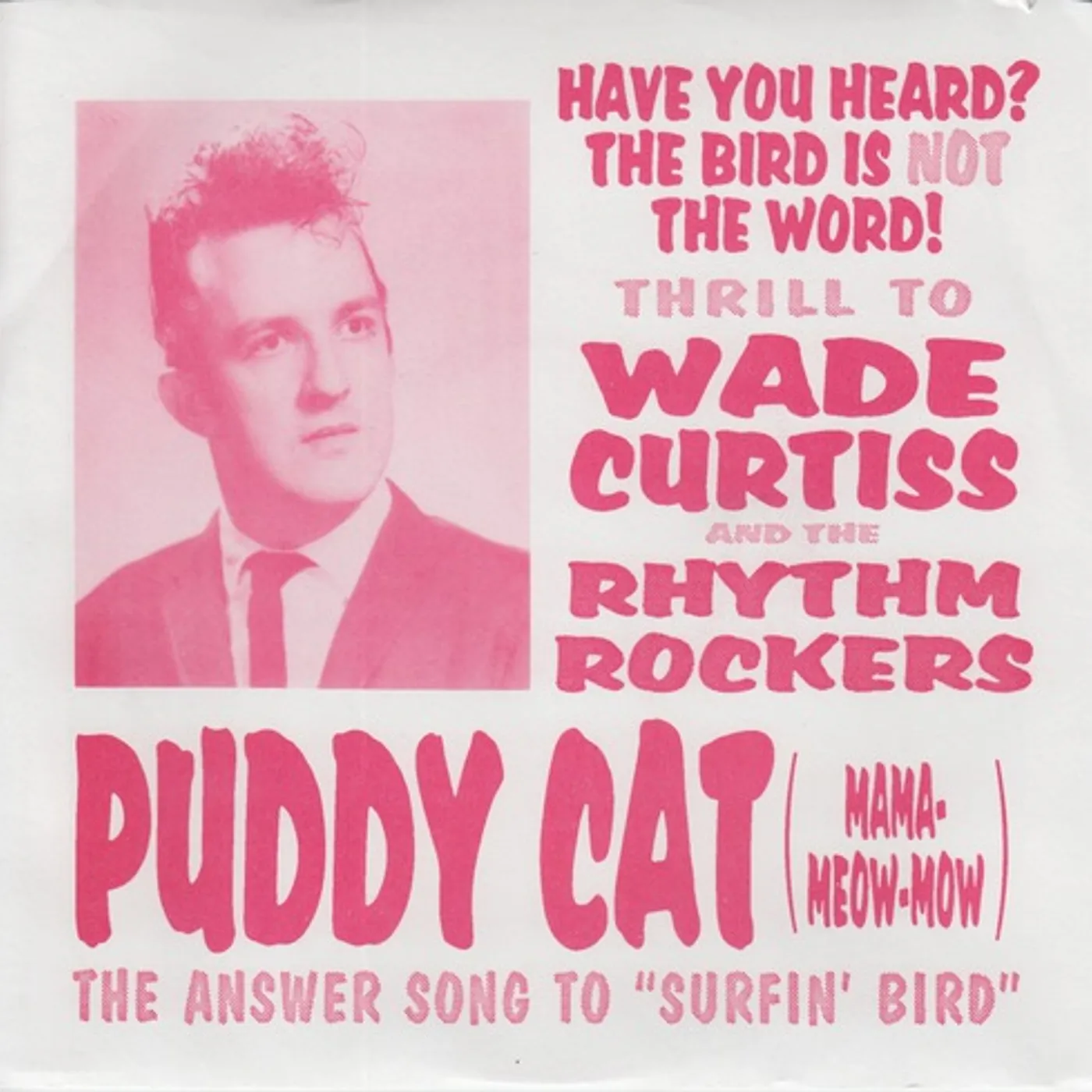 Wade Curtiss & The Rhythm Rockers Puddy Cat Vinyl Record