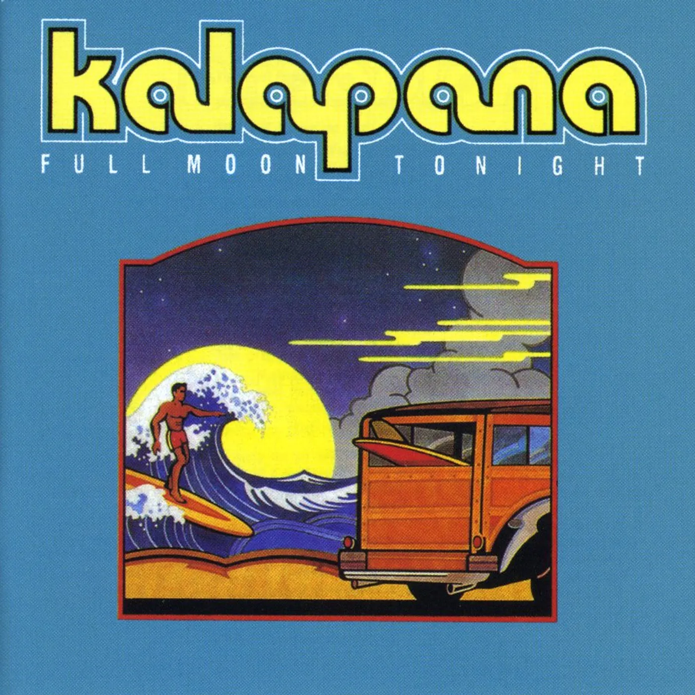 Kalapana FULL MOON TONIGHT CD