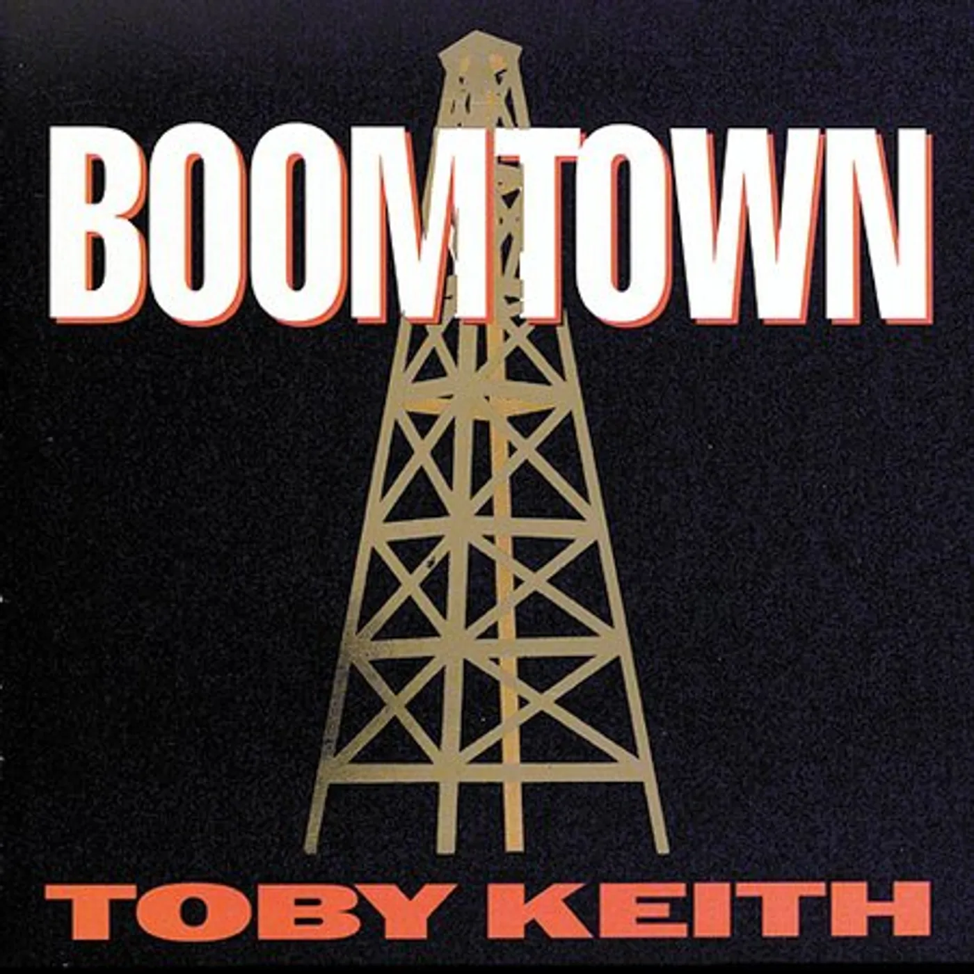 Toby Keith BOOMTOWN CD