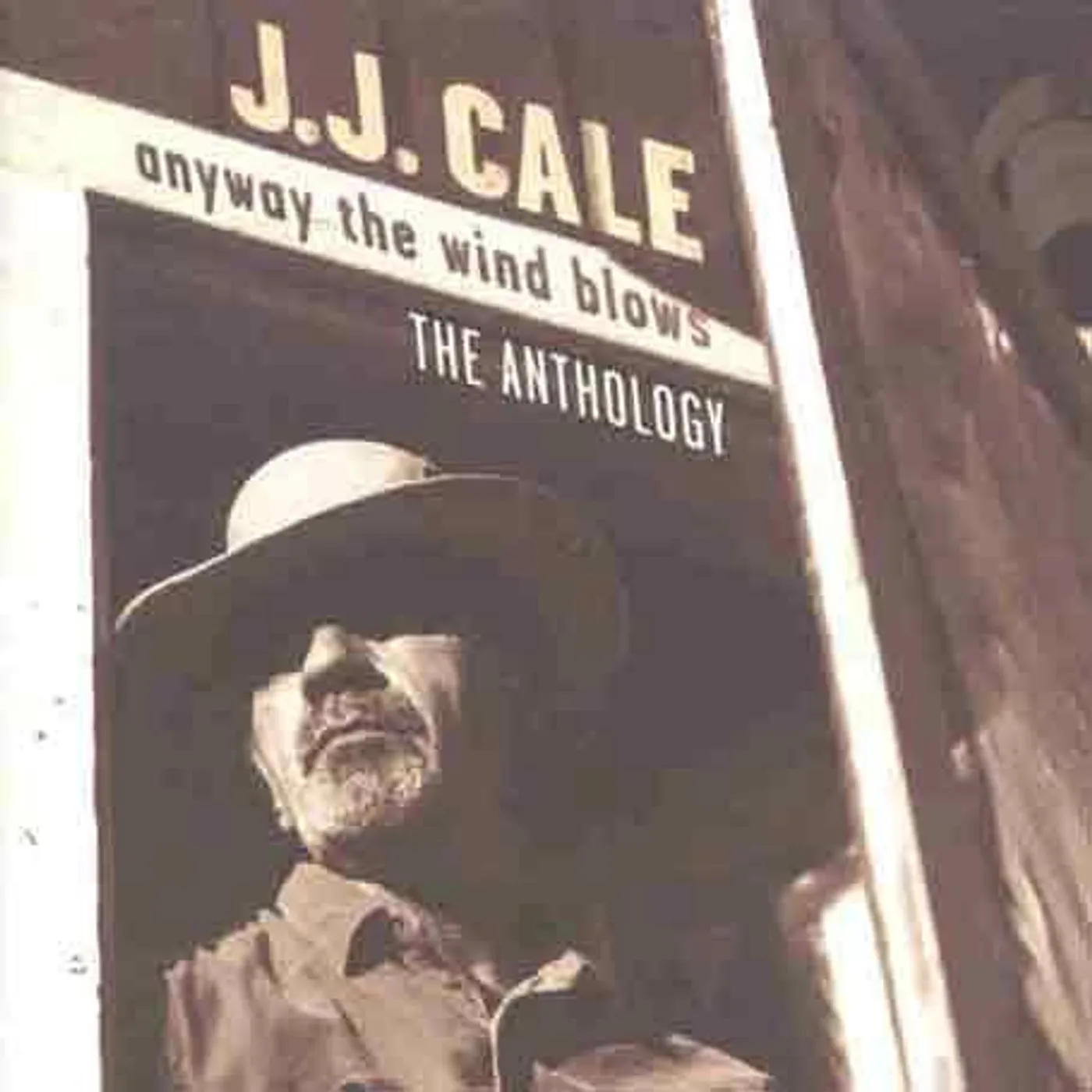 J.J. Cale ANYWAY WIND BLOWS: ANTHOLOGY CD