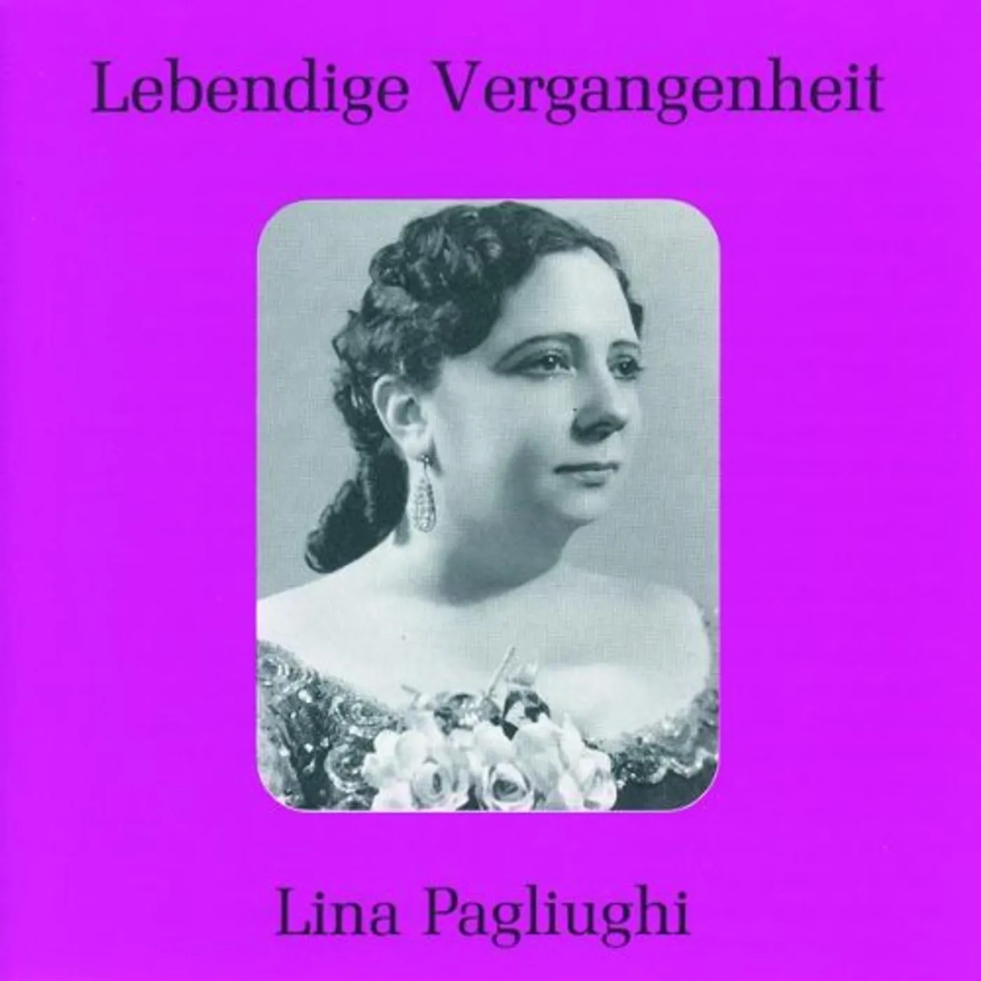 Lina Pagliughi OPERA ARIAS CD