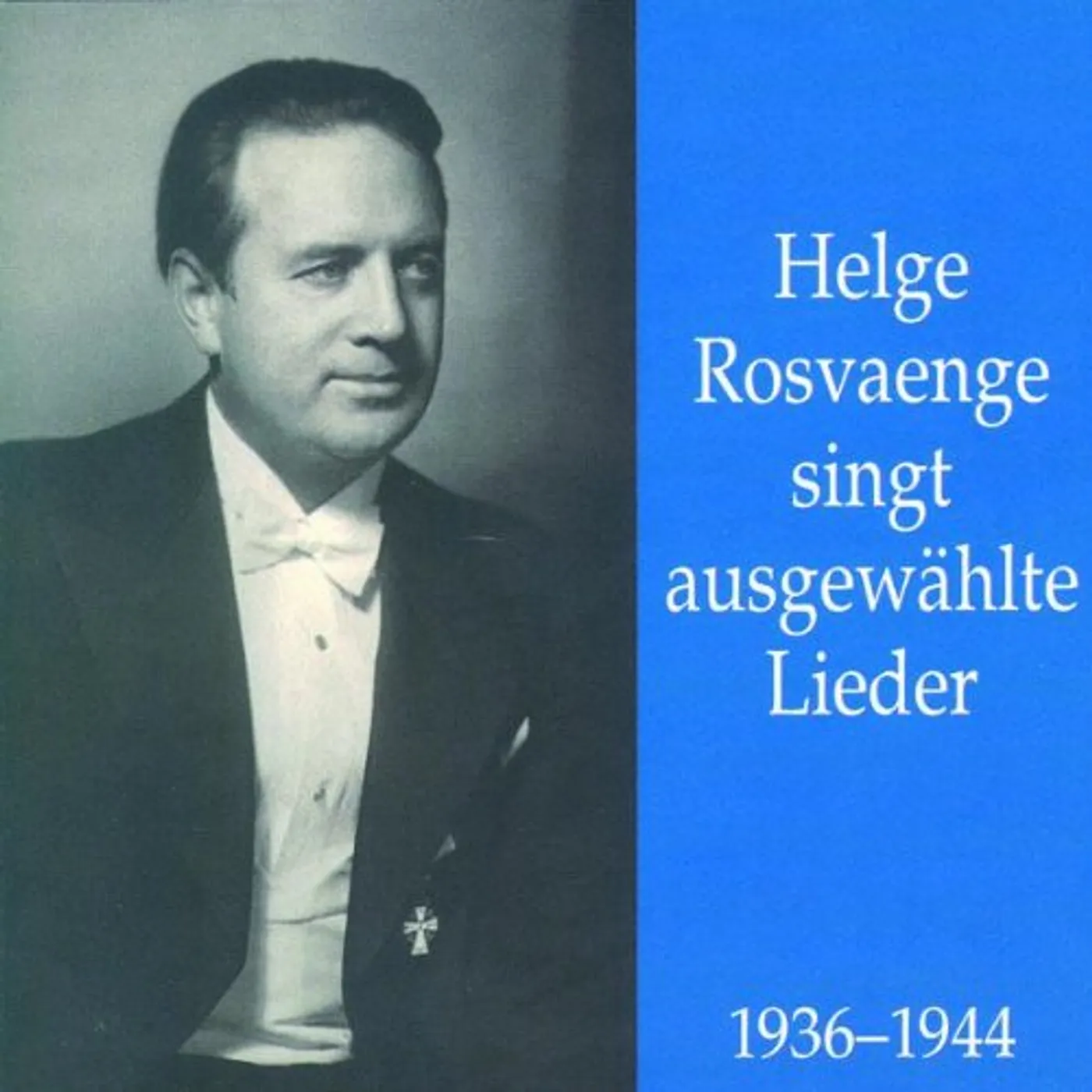 Helge Rosvaenge SINGS SELECT LIEDER CD