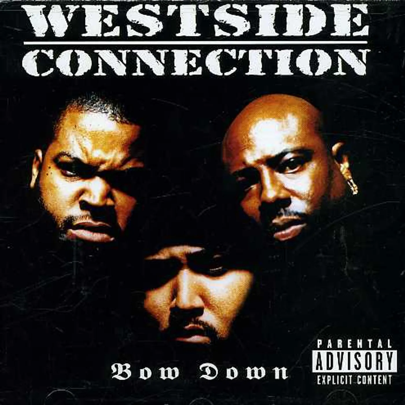 Westside Connection BOW DOWN CD