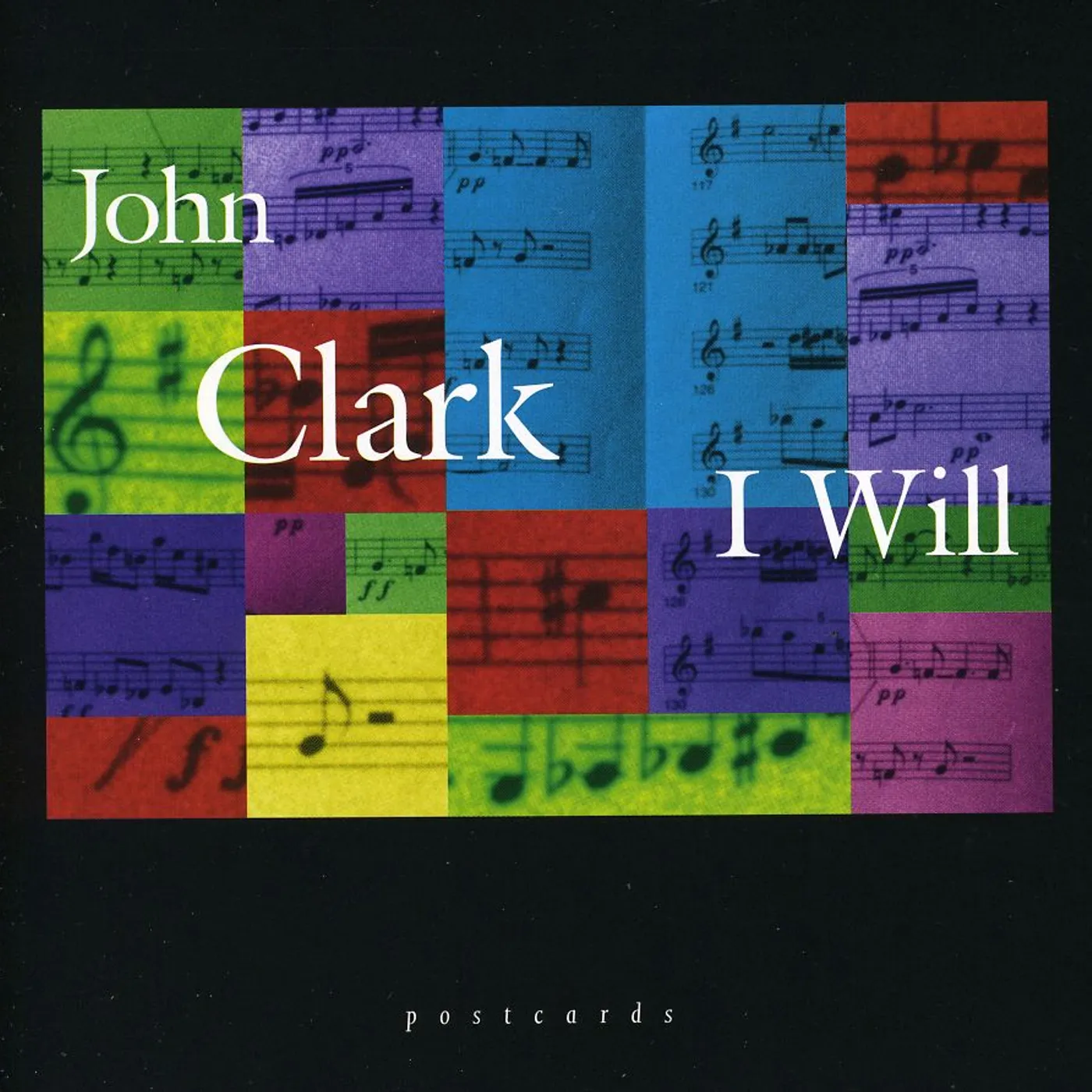 John Clark I WILL CD