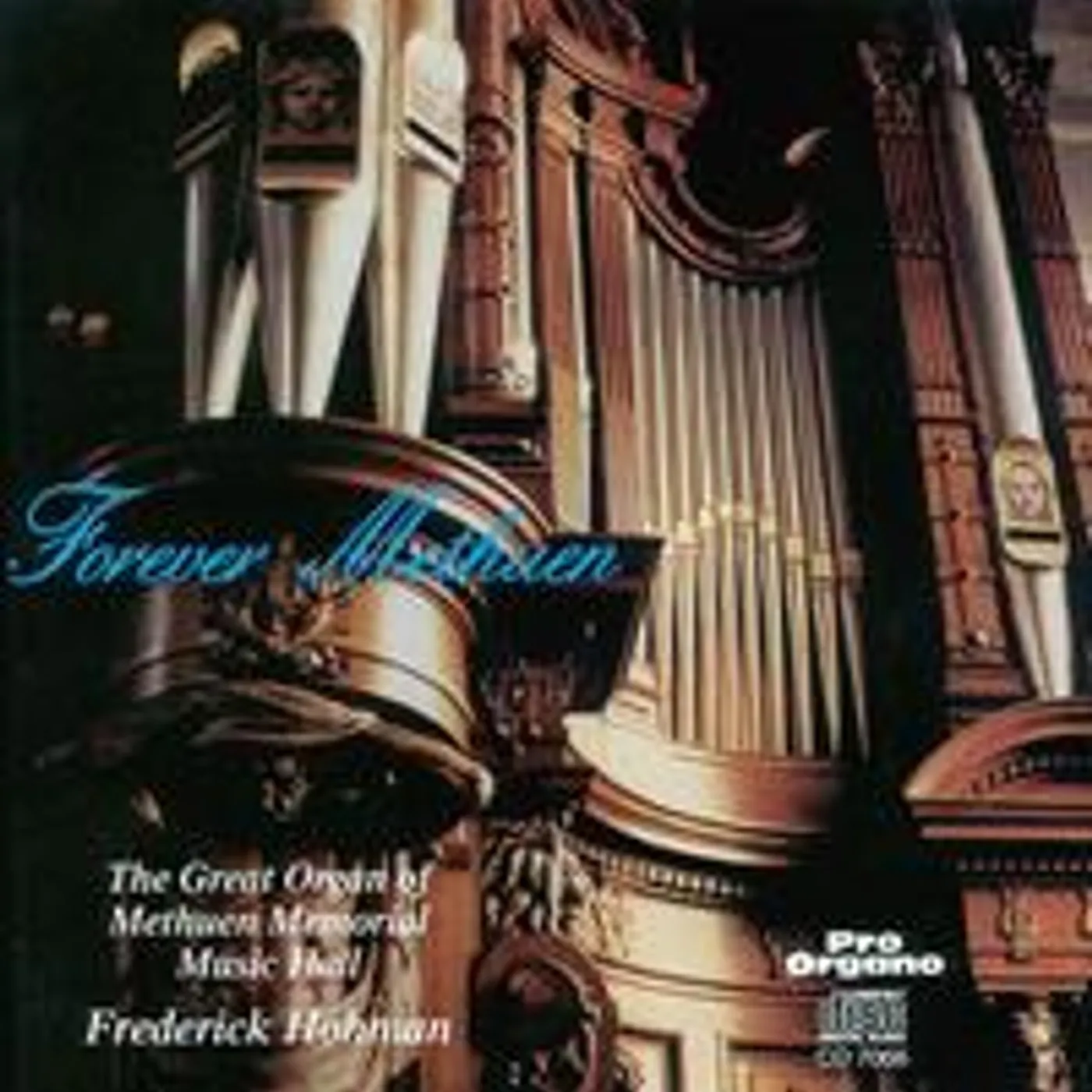 Frederick Hohman PLAYS GREAT ORGAN OF METHUEN MEMORIAL MUSIC HALL CD
