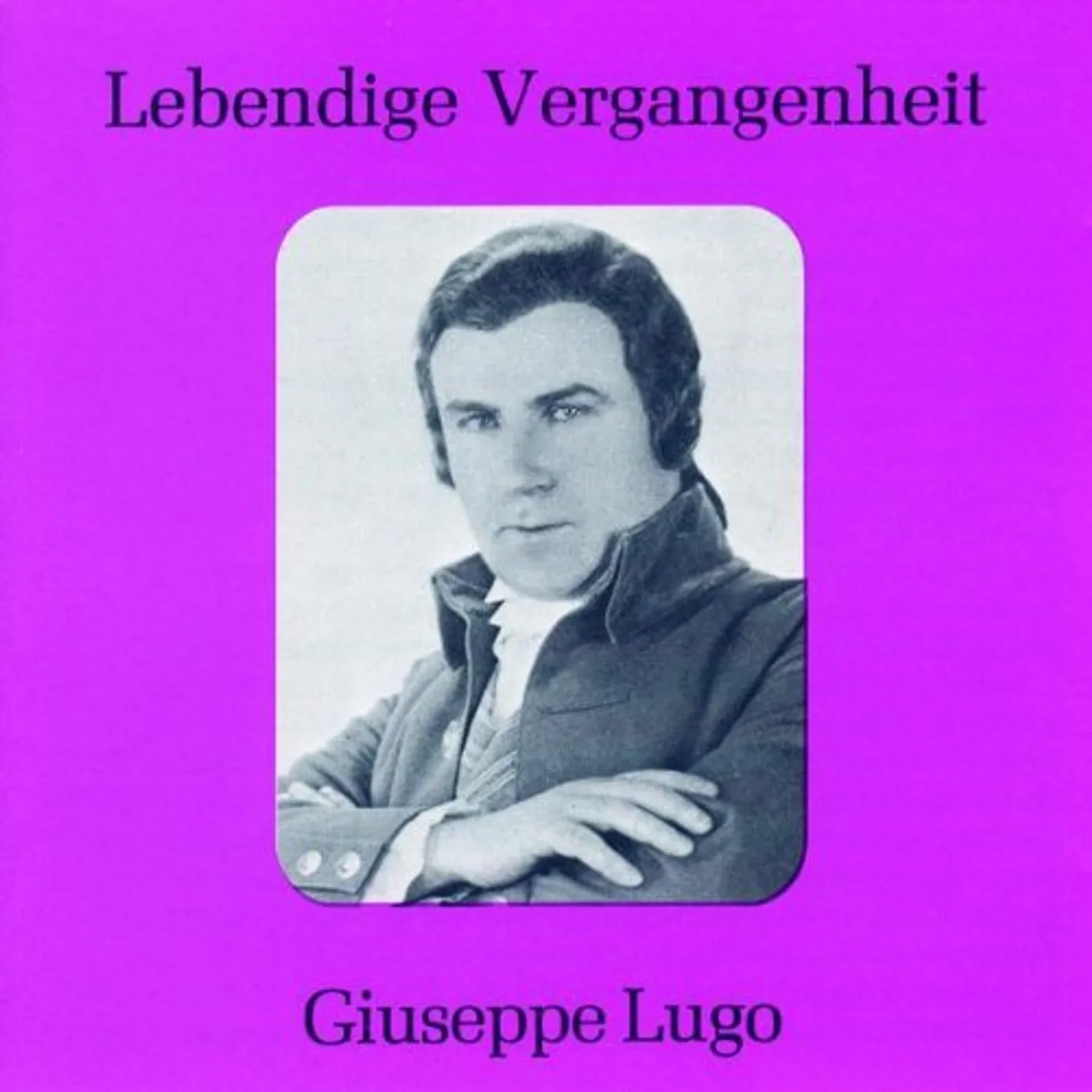 Giuseppe Lugo OPERA ARIAS CD