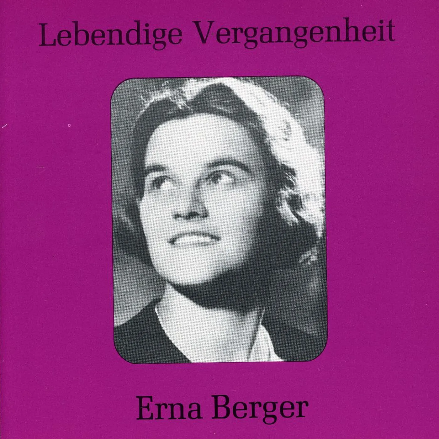 Erna Berger OPERATIC RECITAL 1 CD