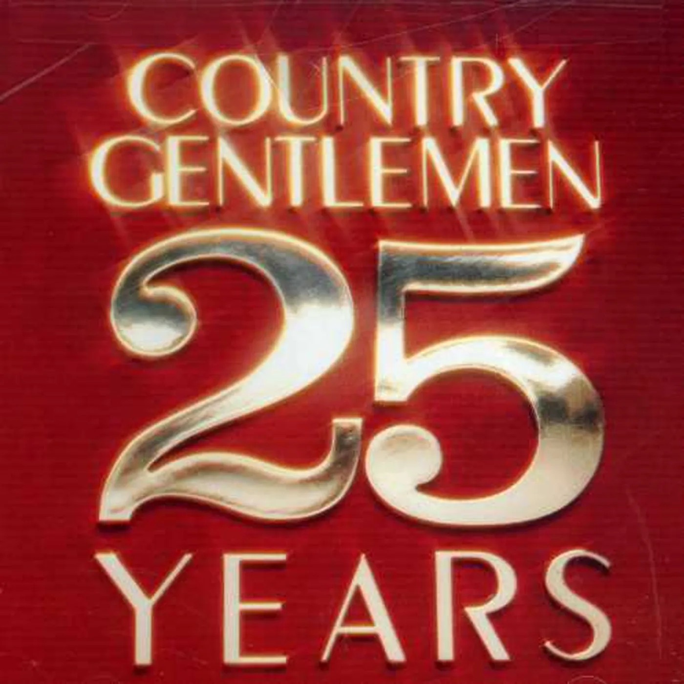 The Country Gentlemen 25 YEARS CD