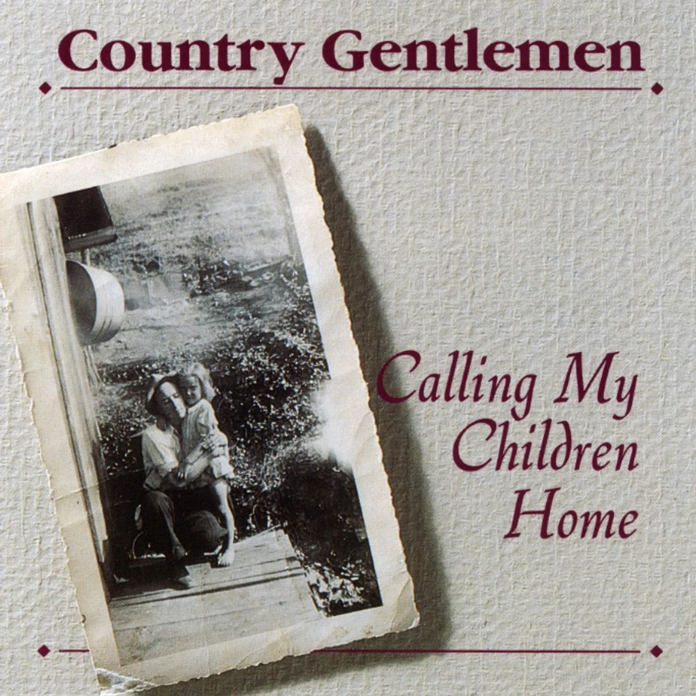 The Country Gentlemen CALLING MY CHILDREN HOME CD