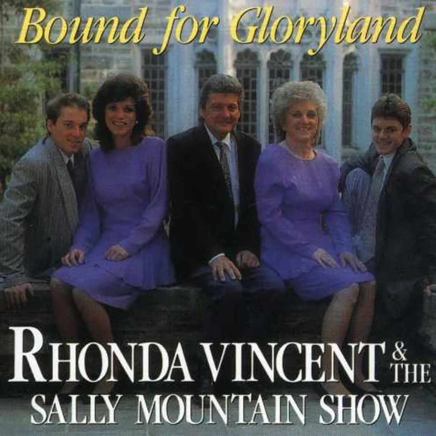 Rhonda Vincent BOUND FOR GLORYLAND CD