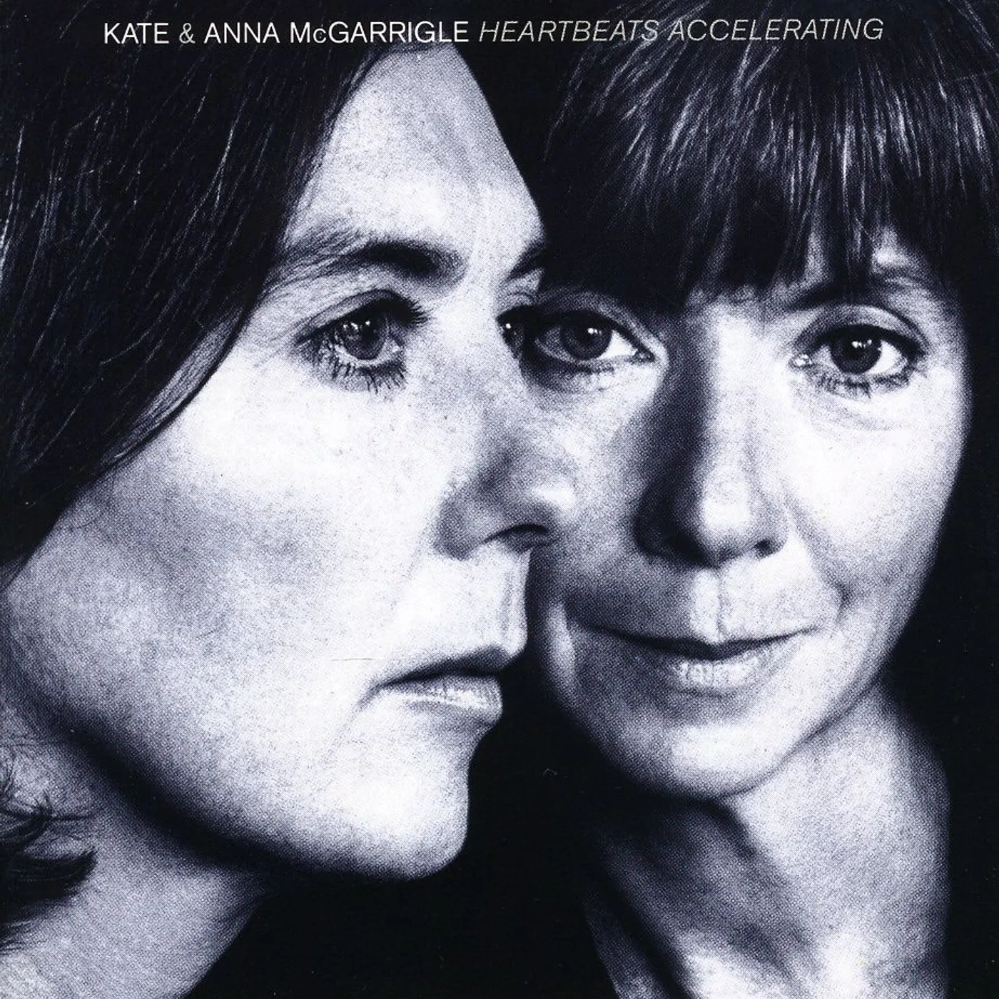 Kate & Anna McGarrigle HEARTBEATS ACCELERATING CD