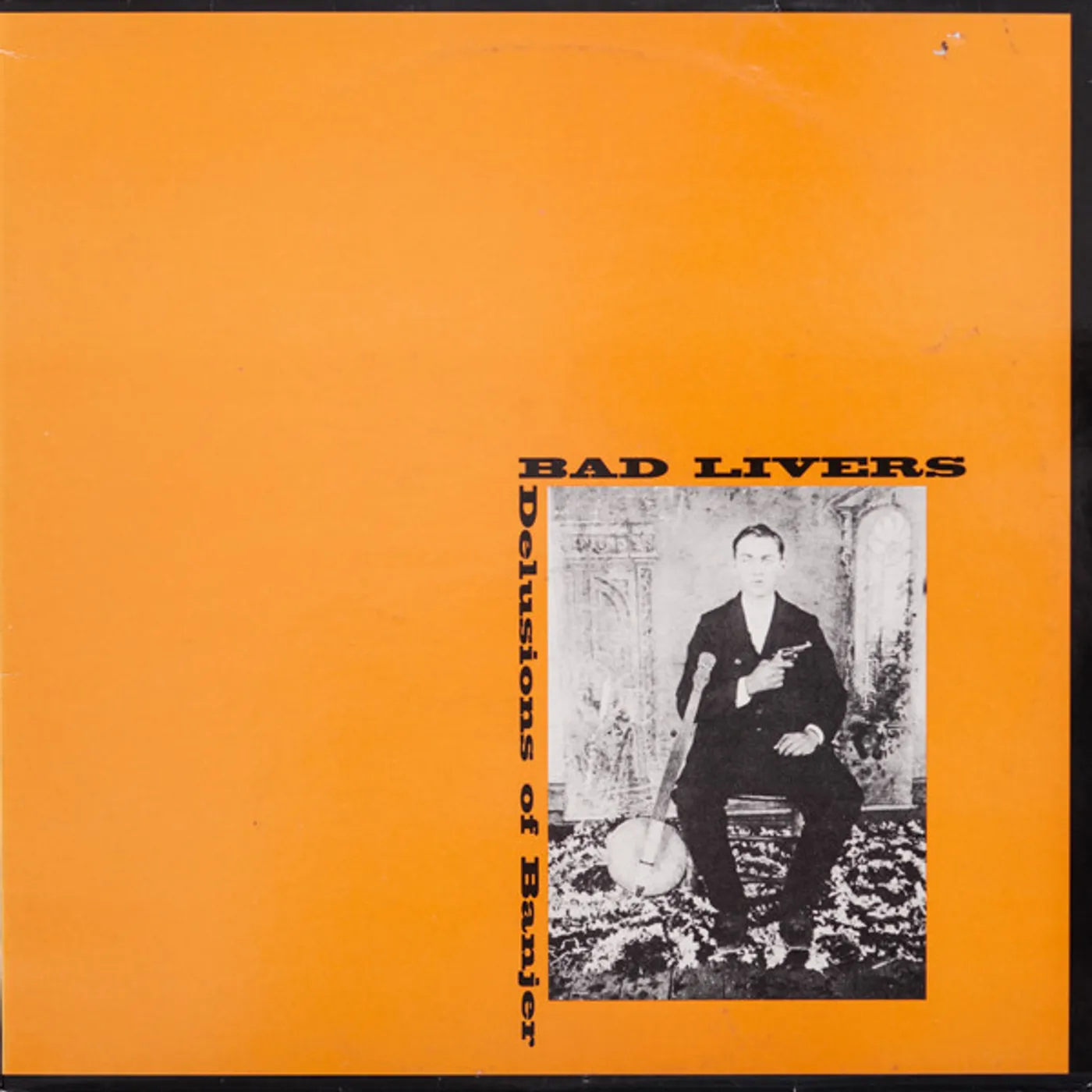 Bad Livers Delusions Of Banjer Vinyl Record