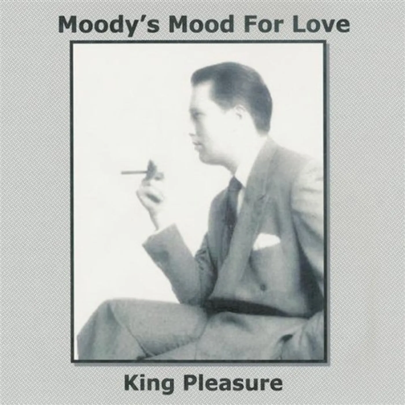 King Pleasure MOODY'S MOOD FOR LOVE CD