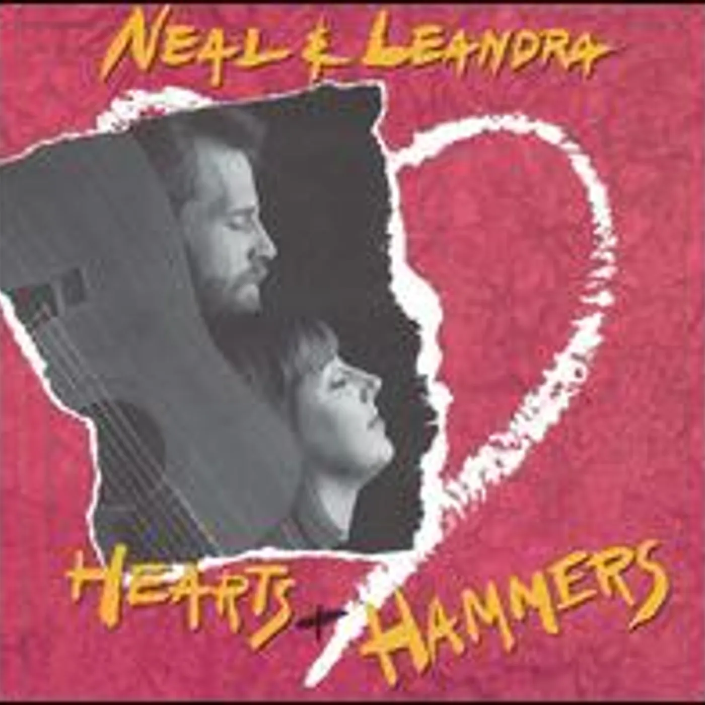 Neal & Leandra HEARTS & HAMMERS CD