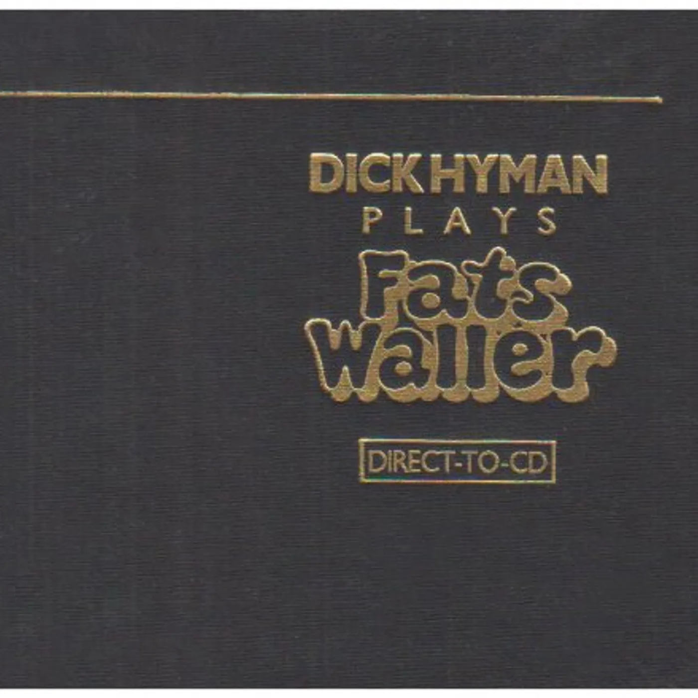 Dick Hyman PLAYS FATS WALLER CD