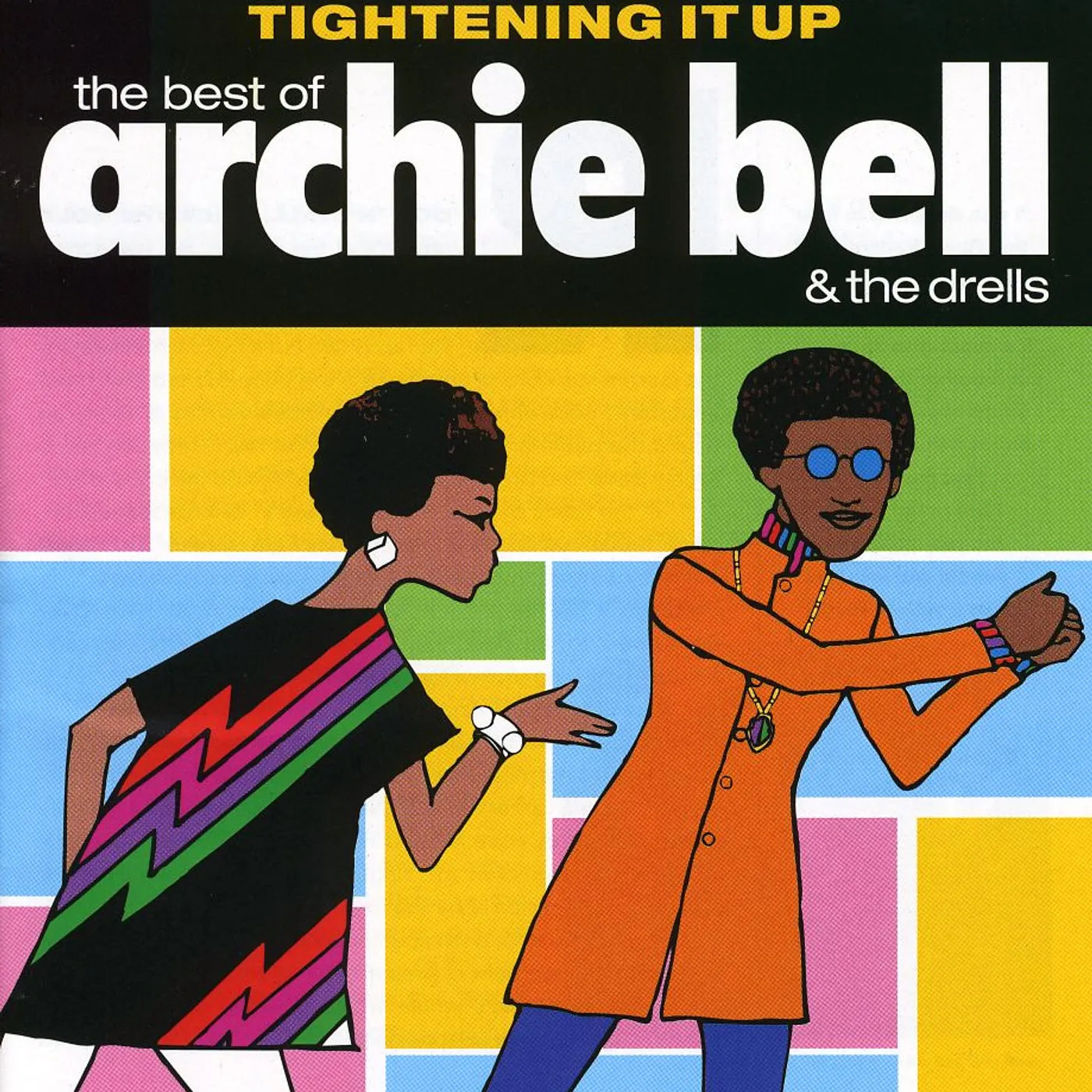 Archie Bell & The Drells TIGHTENING UP: BEST OF CD