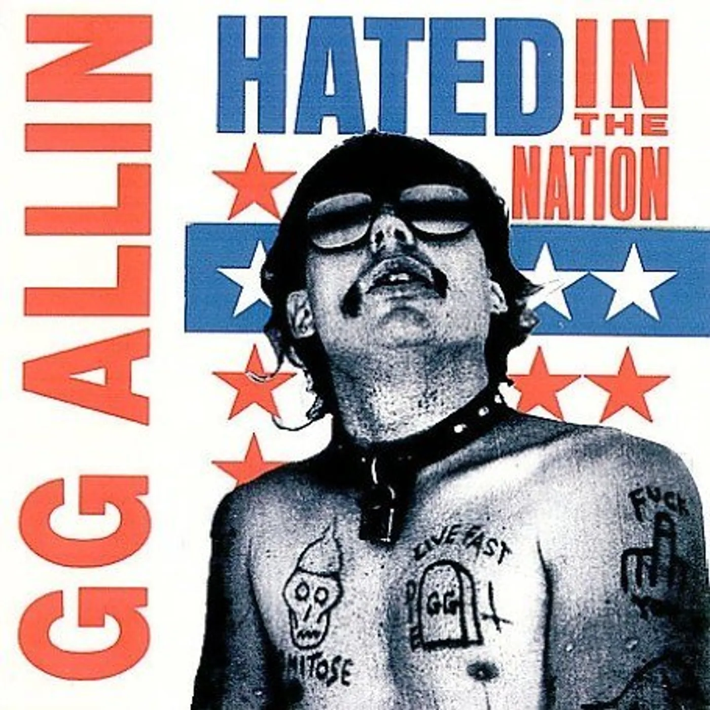 GG Allin HATED IN THE NATION CD