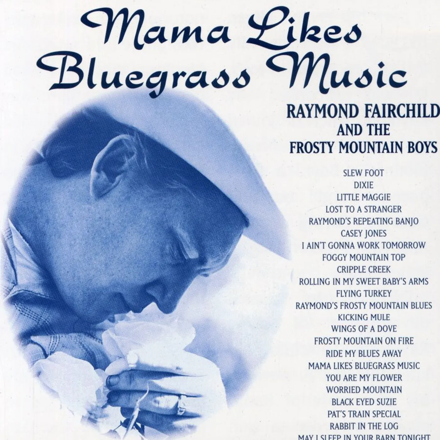 Raymond Fairchild 23 BLUEGRASS FAVORITES CD