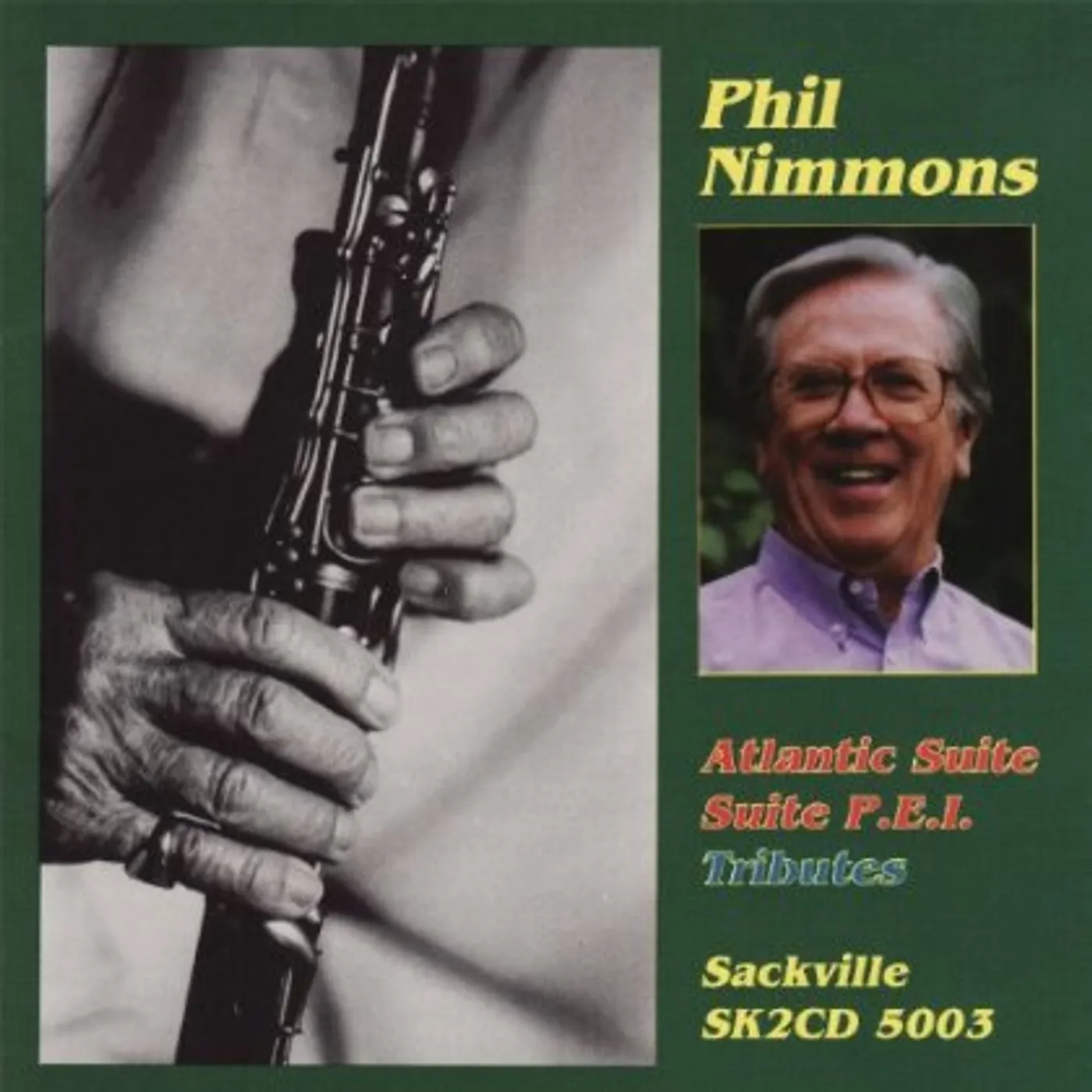 Phil Nimmons ATLANTIC SUITE / SUITE P.E.I. / TRIBUTES CD