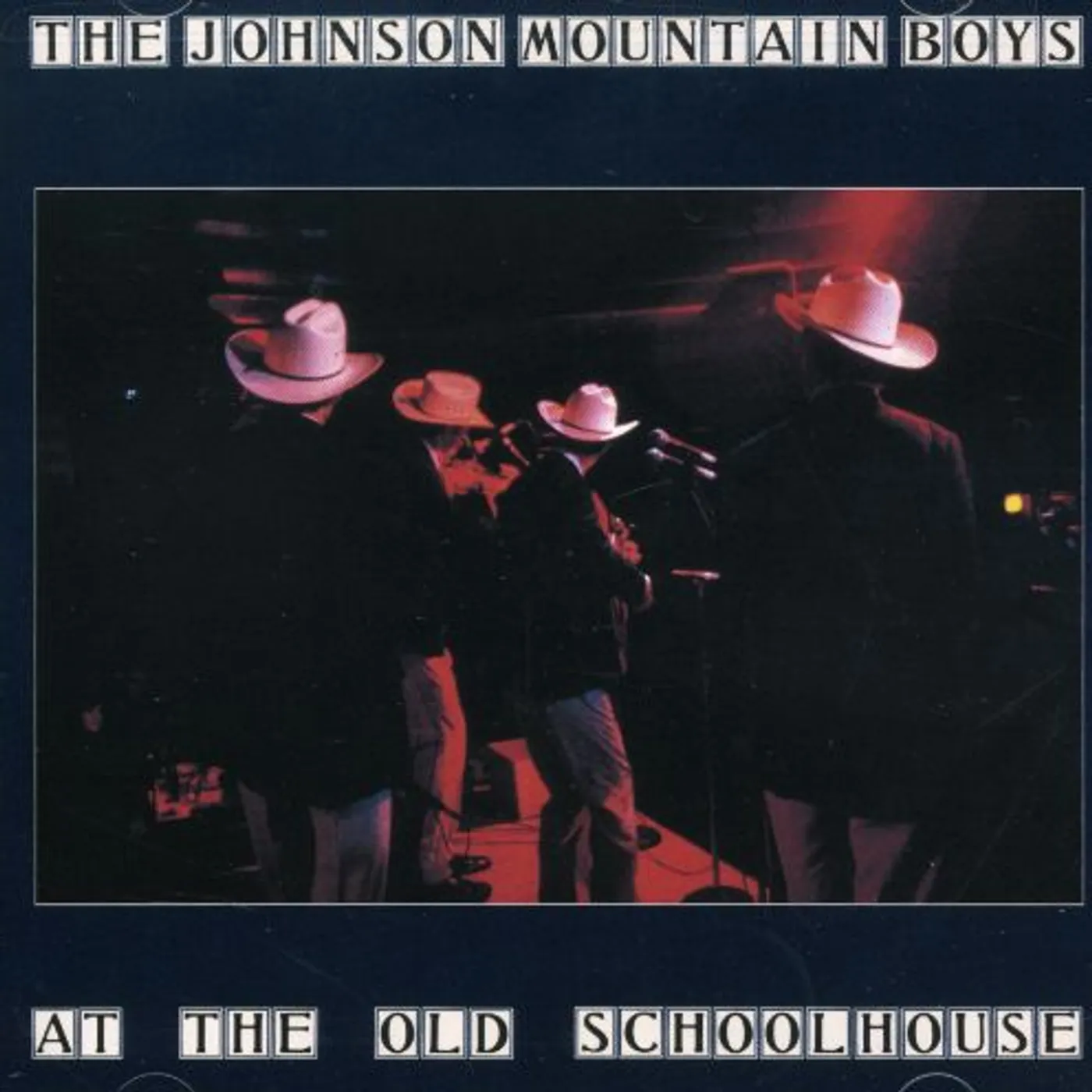 The Johnson Mountain Boys AT THE OLD SCHOOLHOUSE CD
