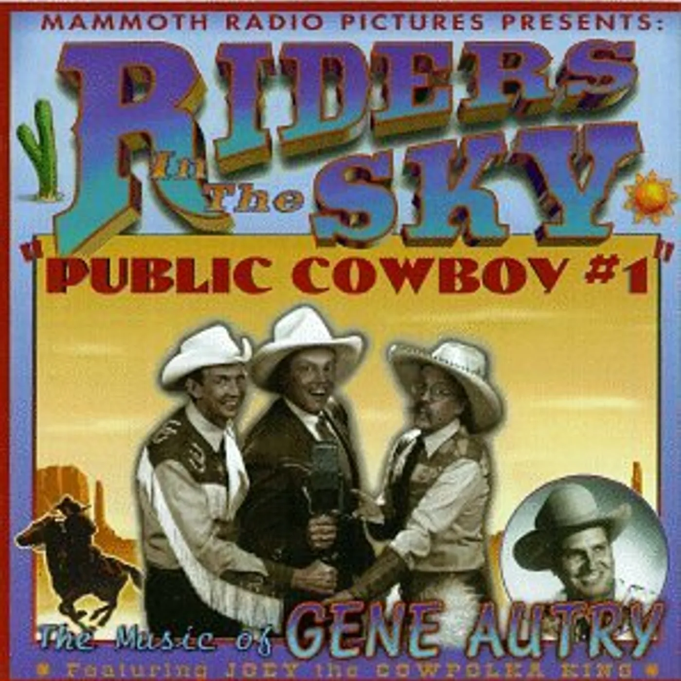 Riders In The Sky PUBLIC COWBOY 1: MUSIC OF GENE AUTRY CD