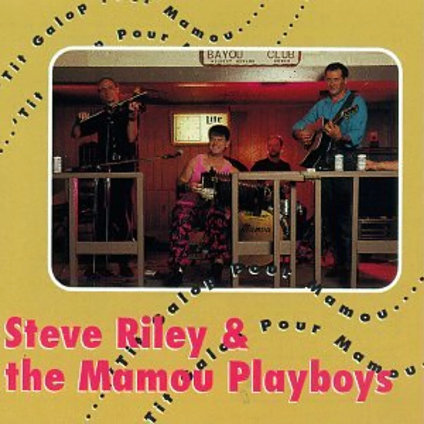 Steve Riley TIT GALOP POUR MAMOU CD