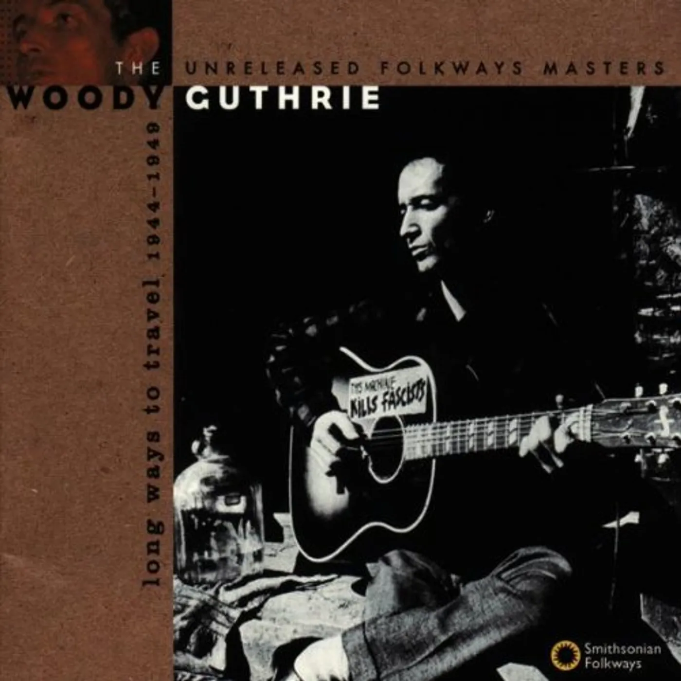 Woody Guthrie LONG WAYS TO TRAVEL: UNRELEASED MASTERS 44-49 CD