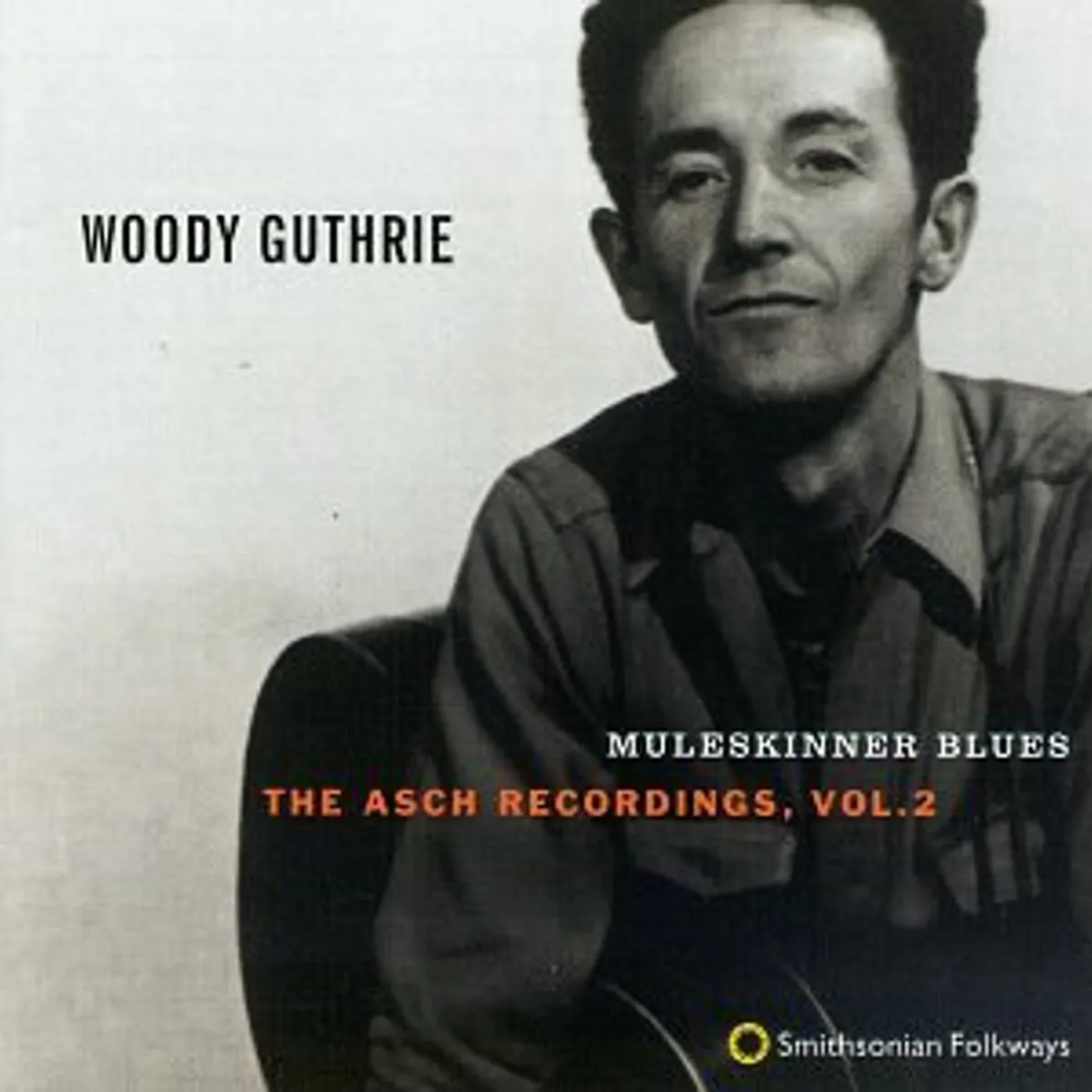 Woody Guthrie MULESKINNER BLUES: ASCH RECORDINGS 2 CD