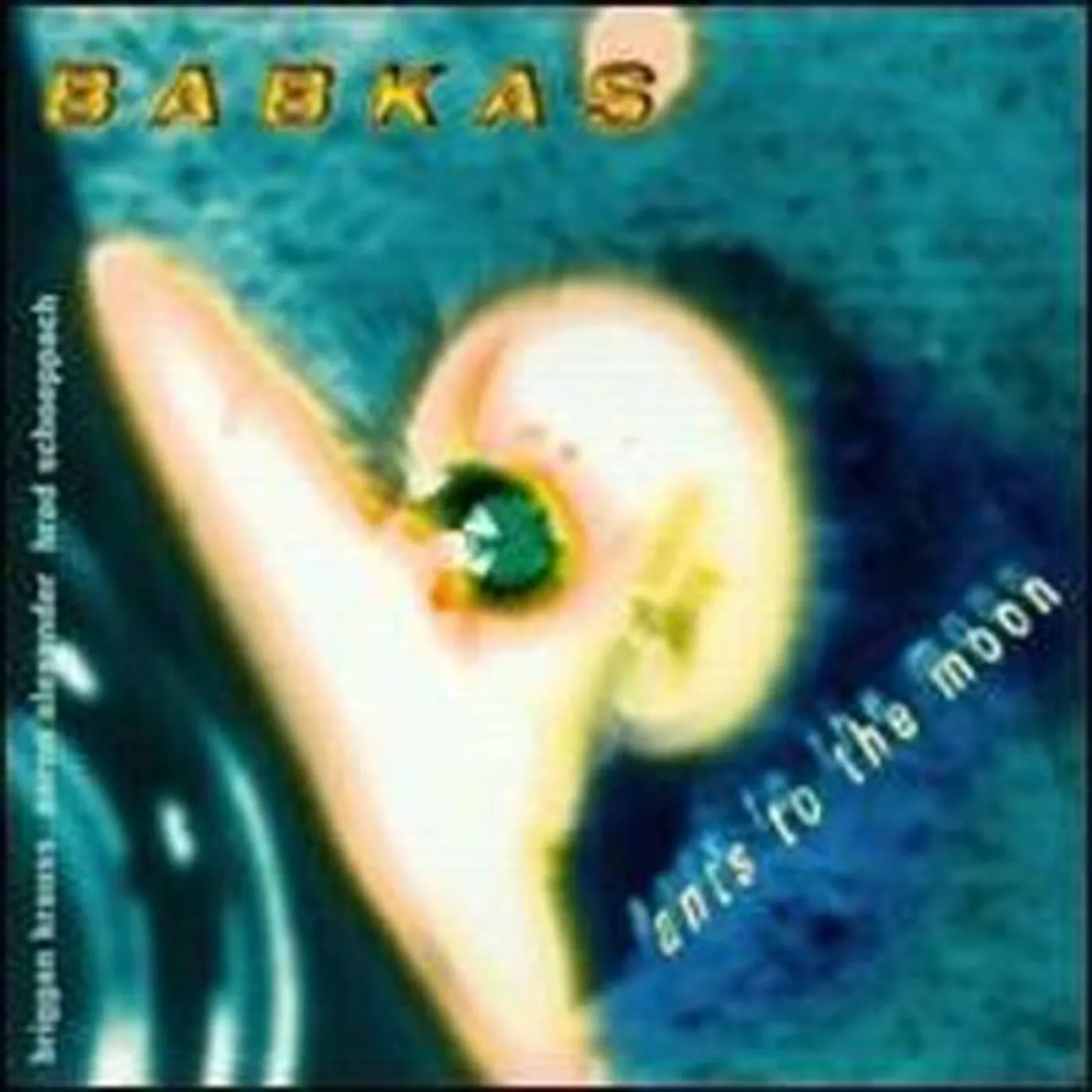 Babkas ANTS TO THE MOON CD