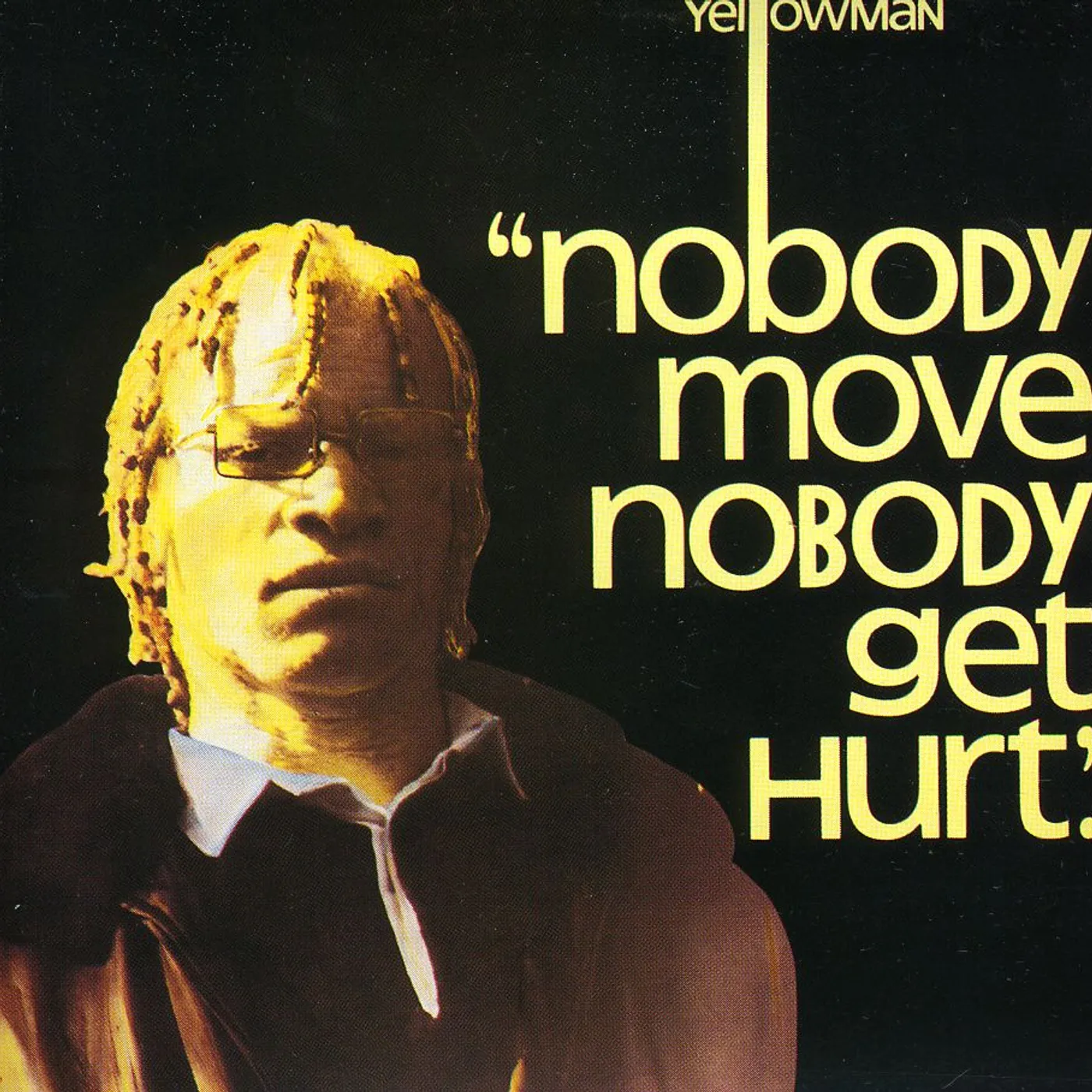 Yellowman NOBODY MOVE CD