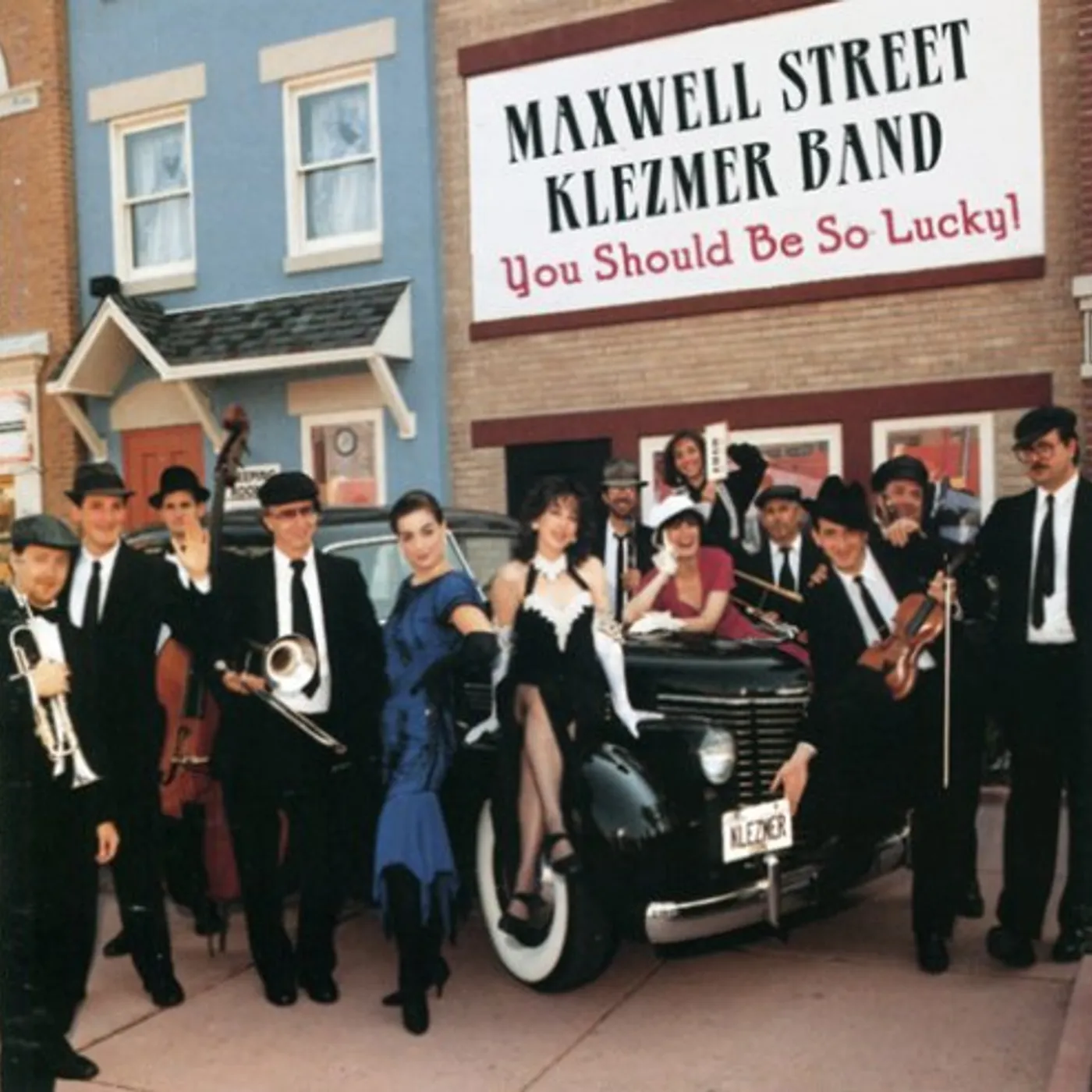Maxwell Street Klezmer Band YOU SHOULD BE SO LUCKY CD