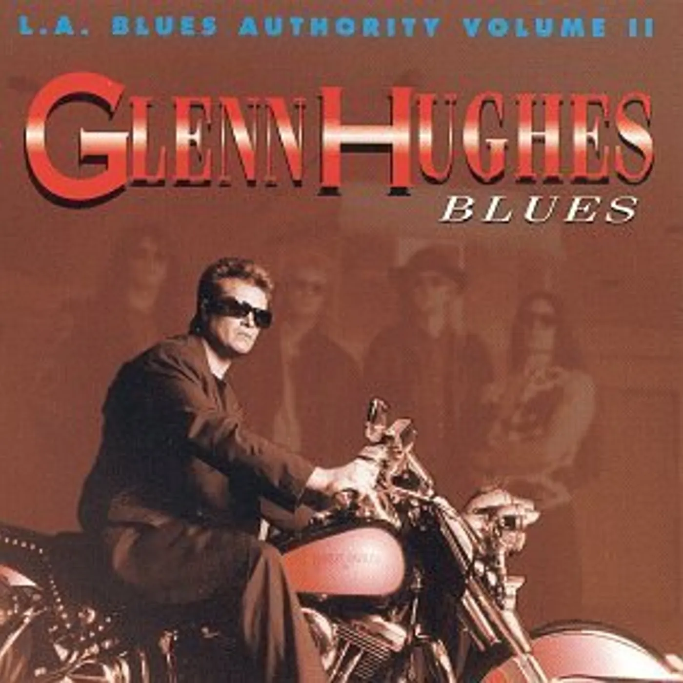 Glenn Hughes BLUES / L.A. BLUES AUTHORITY II CD