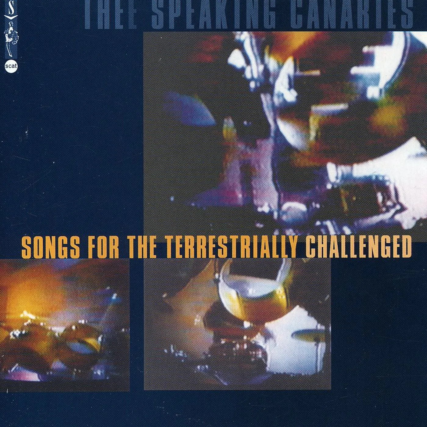 Speaking Canaries SONGS FOR THE TERRESTRIALLY CHALLENGED CD